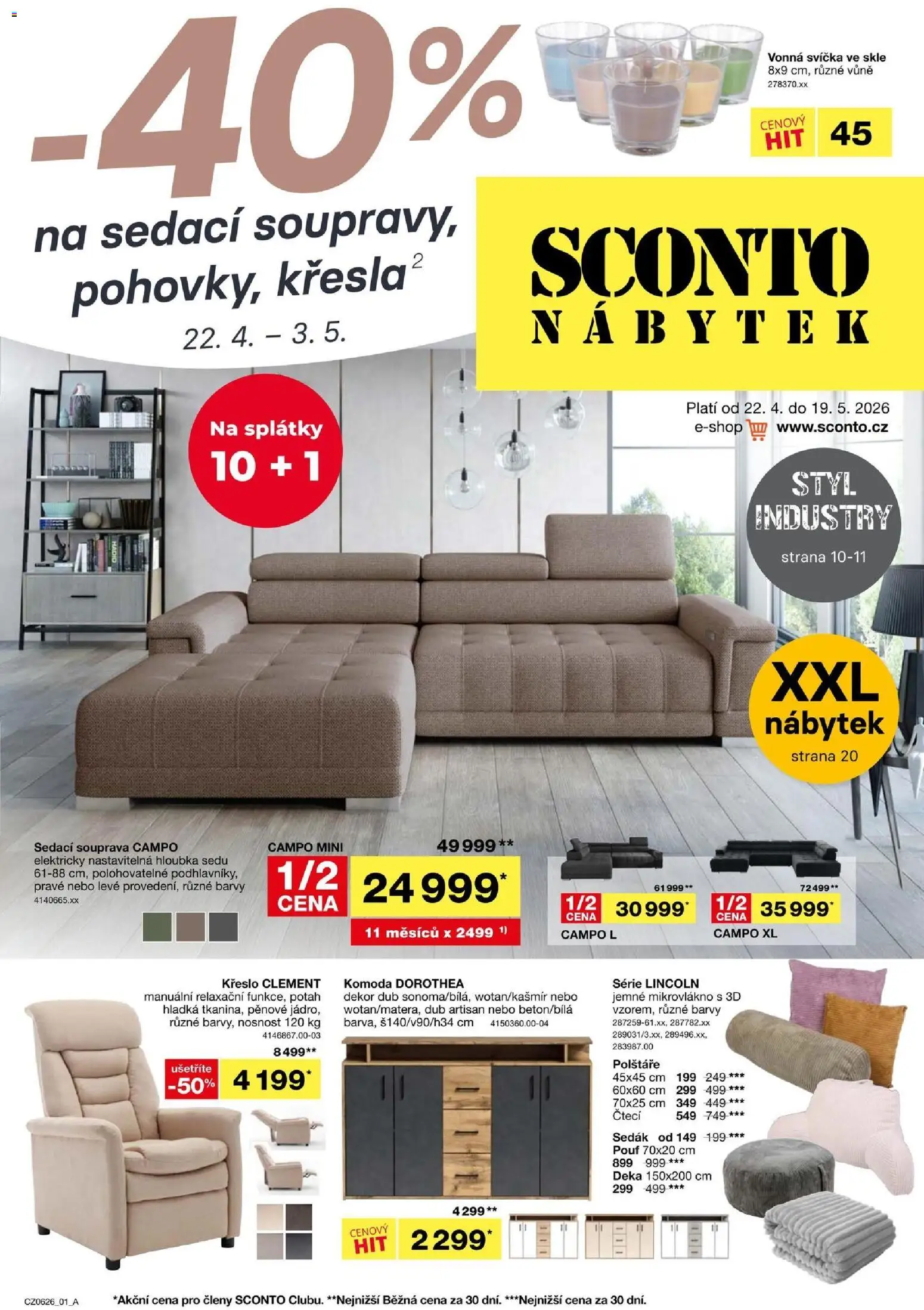 Náhled nabídky: Sconto nábytek Sconto nábytek leták platný od 22.04.2026 - Nábytek, Komoda, Sedací souprava, Křeslo, Barvy, Deka, Svíčka, Polštáře