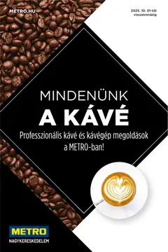 Metro - Mindenünk a kávé megtekintése, amely érvényes 2025.10.01.-től