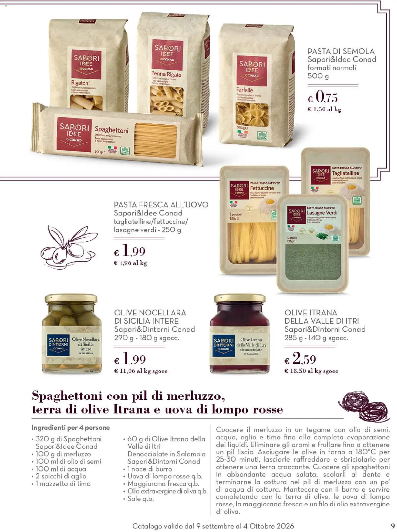 Anteprima dell'opuscolo Conad volantino Gourmet Lazio dal negozio Conad valido da 09/09/2026 - Spaghetti, Penne, Rigatoni, Sale, Farfalle, Semola, Pasta di semola, Ingredienti