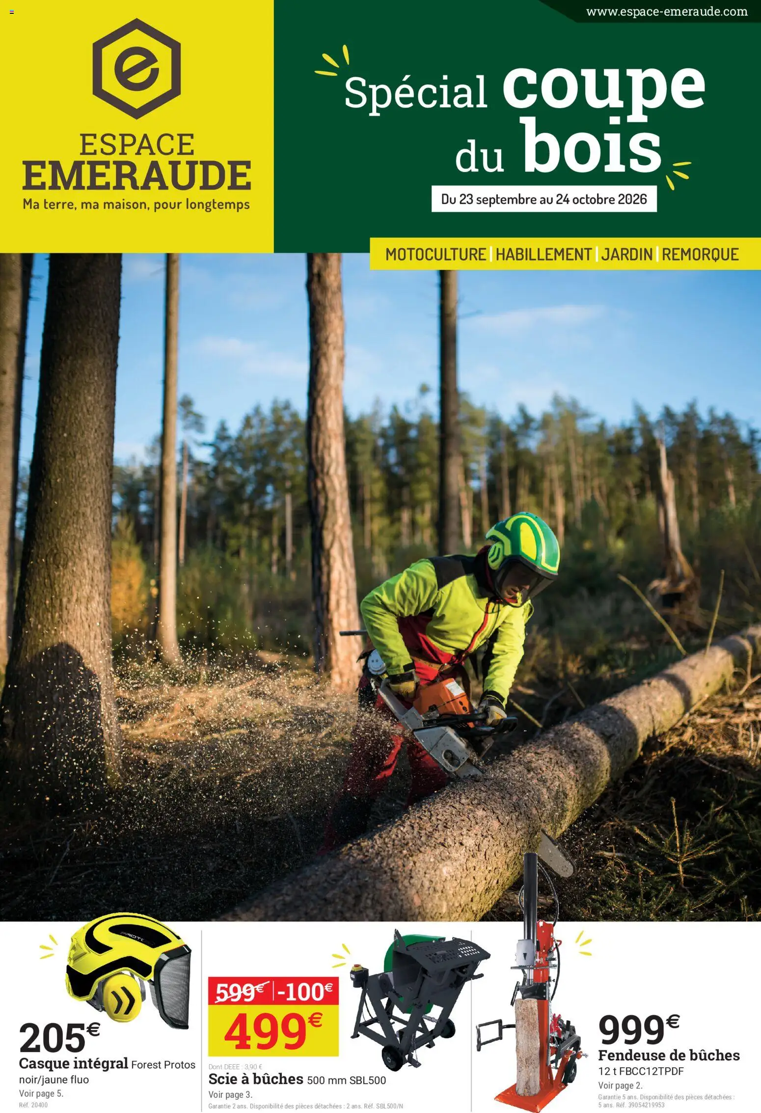 Prévisualisation de Espace Emeraude catalogue du magasin Espace Emeraude formulaire valide 23/09/2026 - Remorque, Casque, Casque integral, Fendeuse de bûches