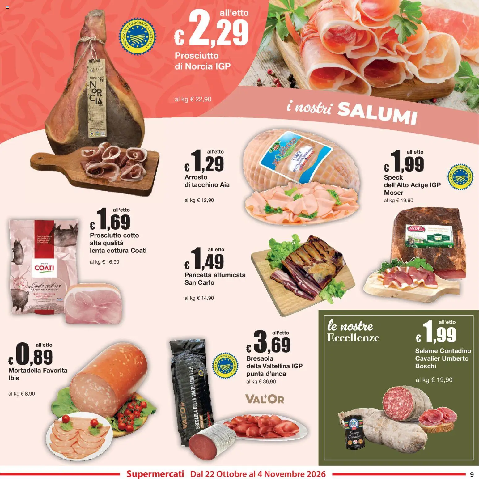 Anteprima dell'opuscolo Sì con Te volantino dal negozio Sì con Te valido da 22/10/2026 - Bresaola, Tacchino, Mortadella, Speck, Prosciutto, Salame, Pancetta, Arrosto