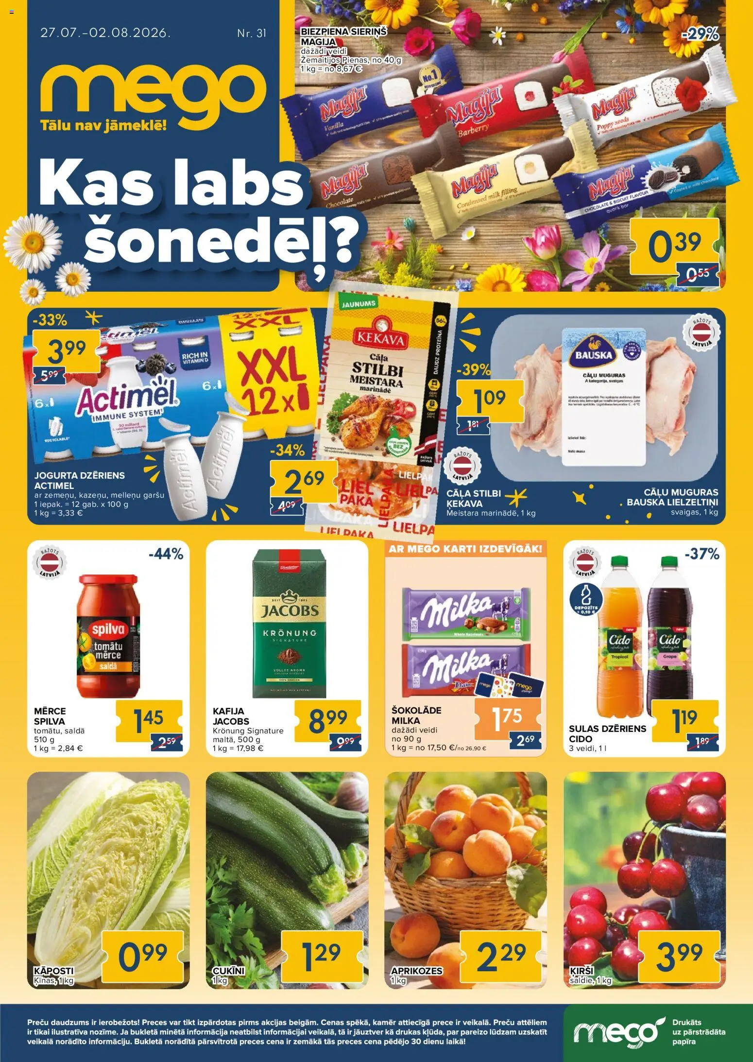 Skatīt Mego akciju bukletu, derīgs no 27.07.2026.