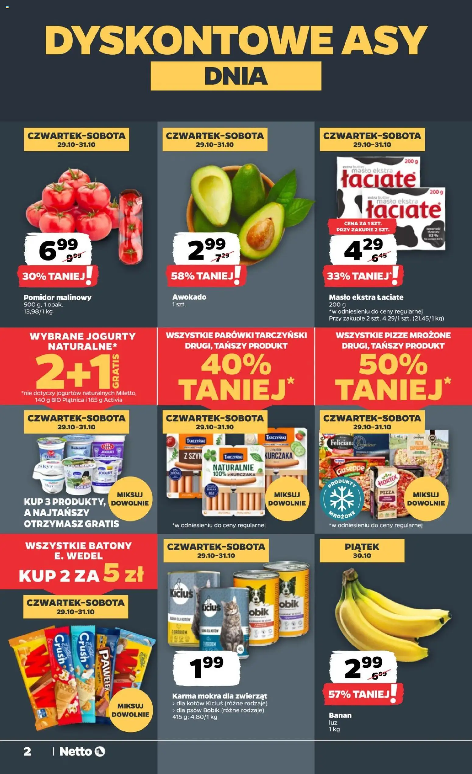 Pogląd gazetki "Netto gazetka od czwartku" ze sklepu Netto ważnej od 29.10.2026 - Pizza, Masło, Awokado, Pomidor, Karma, Jogurt, Parówki, Parówki tarczyński