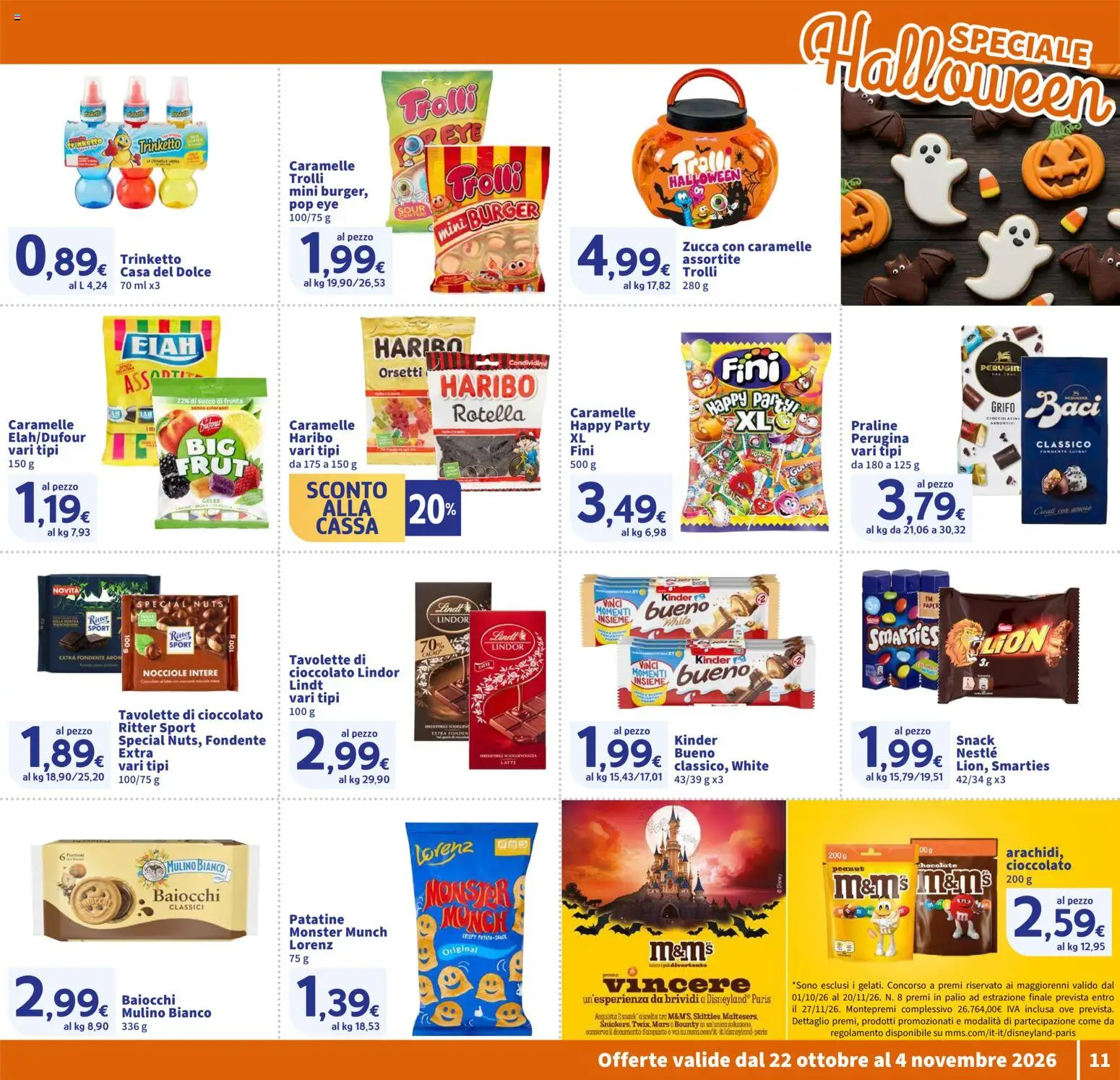 Anteprima dell'opuscolo SIGMA volantino Superstore dal negozio SIGMA valido da 22/10/2026 - Zucca, Lindt, Frutta, Patatine, Caramelle, Nocciole, Succo, Succo di frutta
