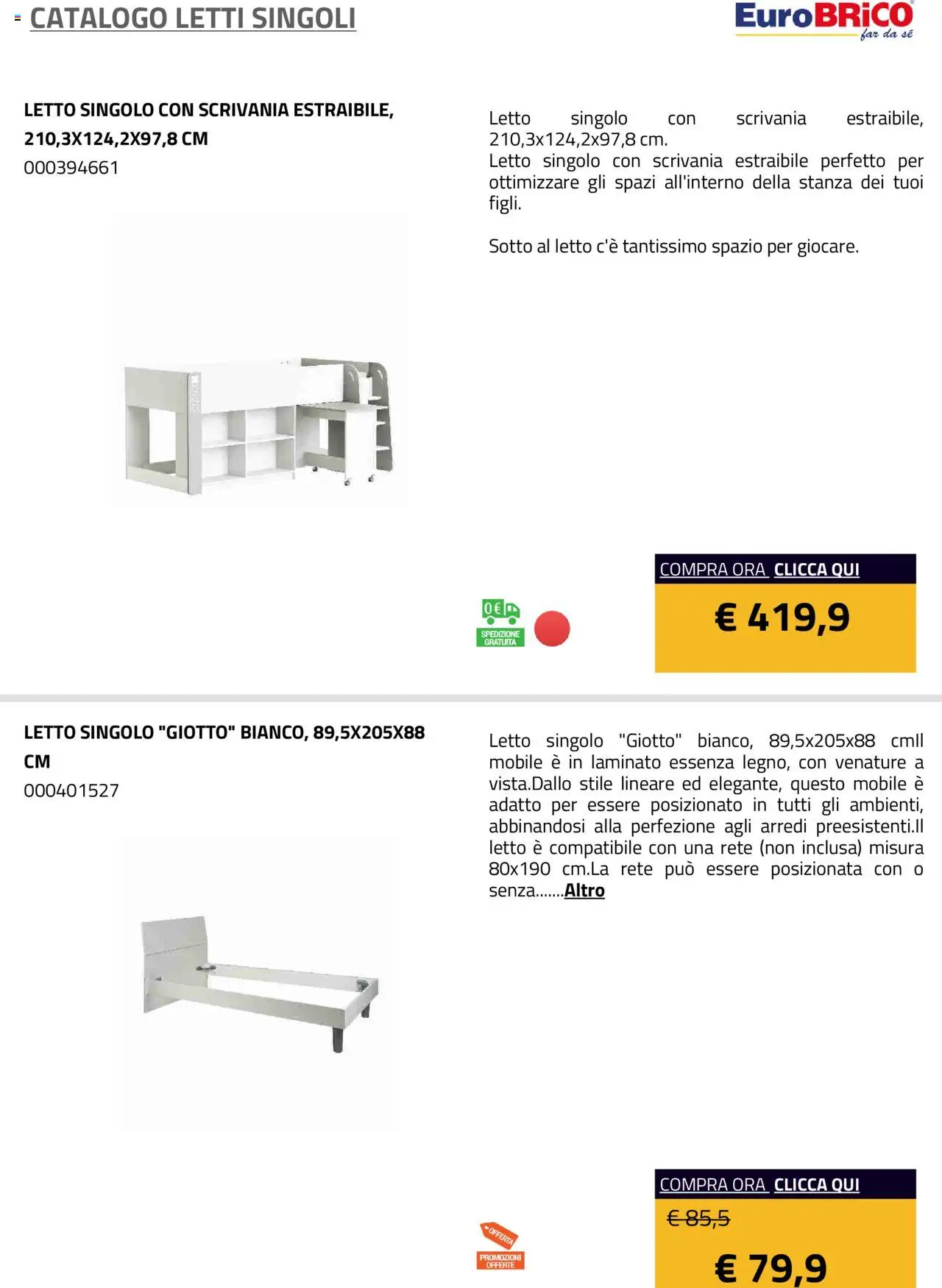 Anteprima dell'opuscolo Volantino Letti Singoli dal negozio Eurobrico valido da 23/07/2025 - Mobile, Scrivania, Letto