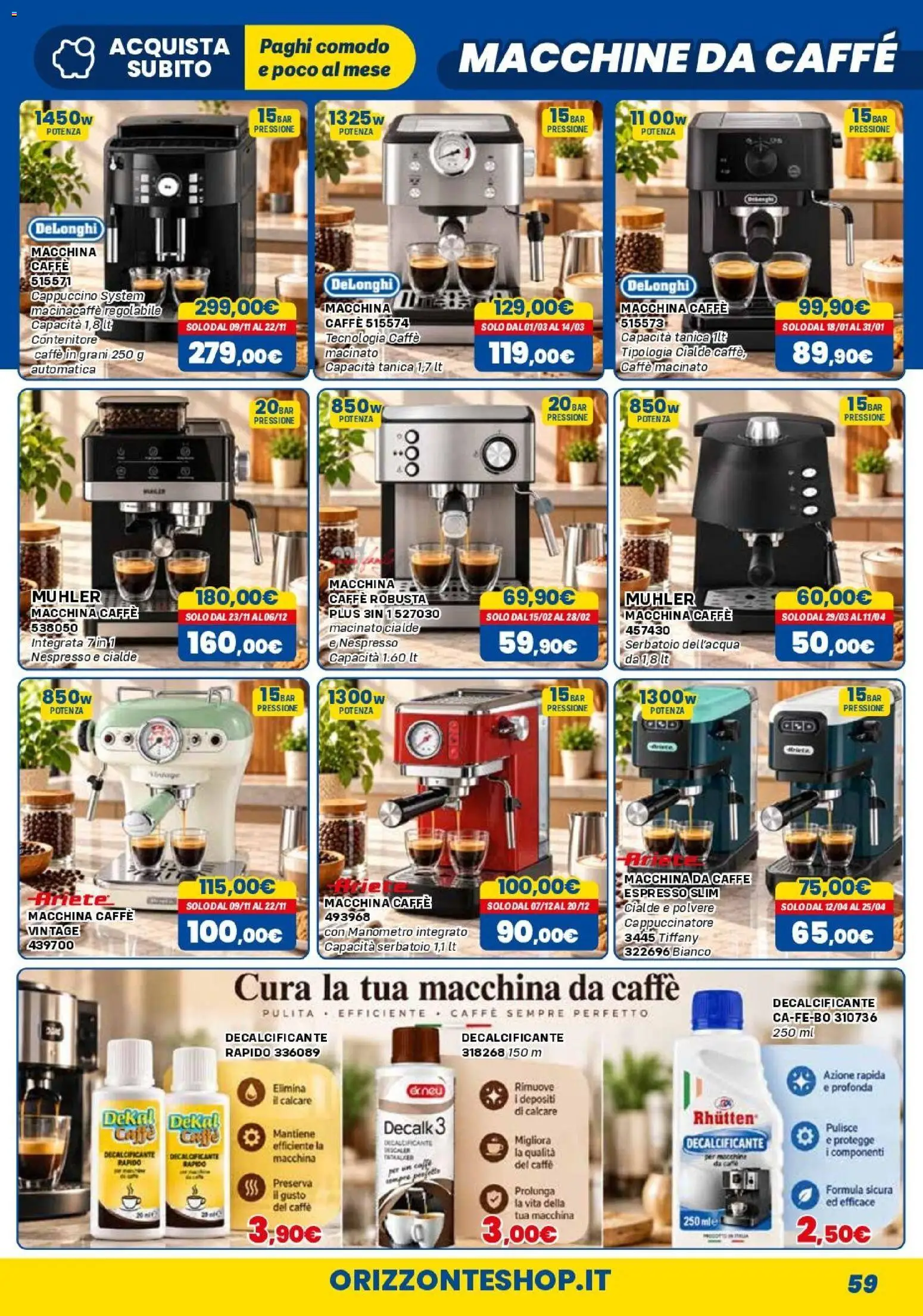 Anteprima dell'opuscolo Orizzonte volantino Elettro dal negozio Orizzonte valido da 01/11/2026 - Caffè, Cappuccino, Cialde, Manometro, Contenitore, Macinato, Caffè macinato, Decalcificante