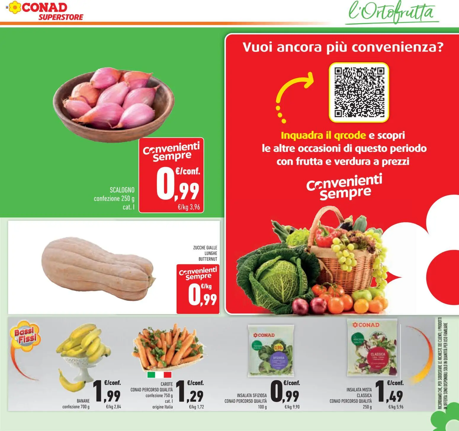 Anteprima dell'opuscolo Conad volantino Superstore Lombardia dal negozio Conad valido da 07/10/2026 - Insalata, Frutta, Carote, Banane