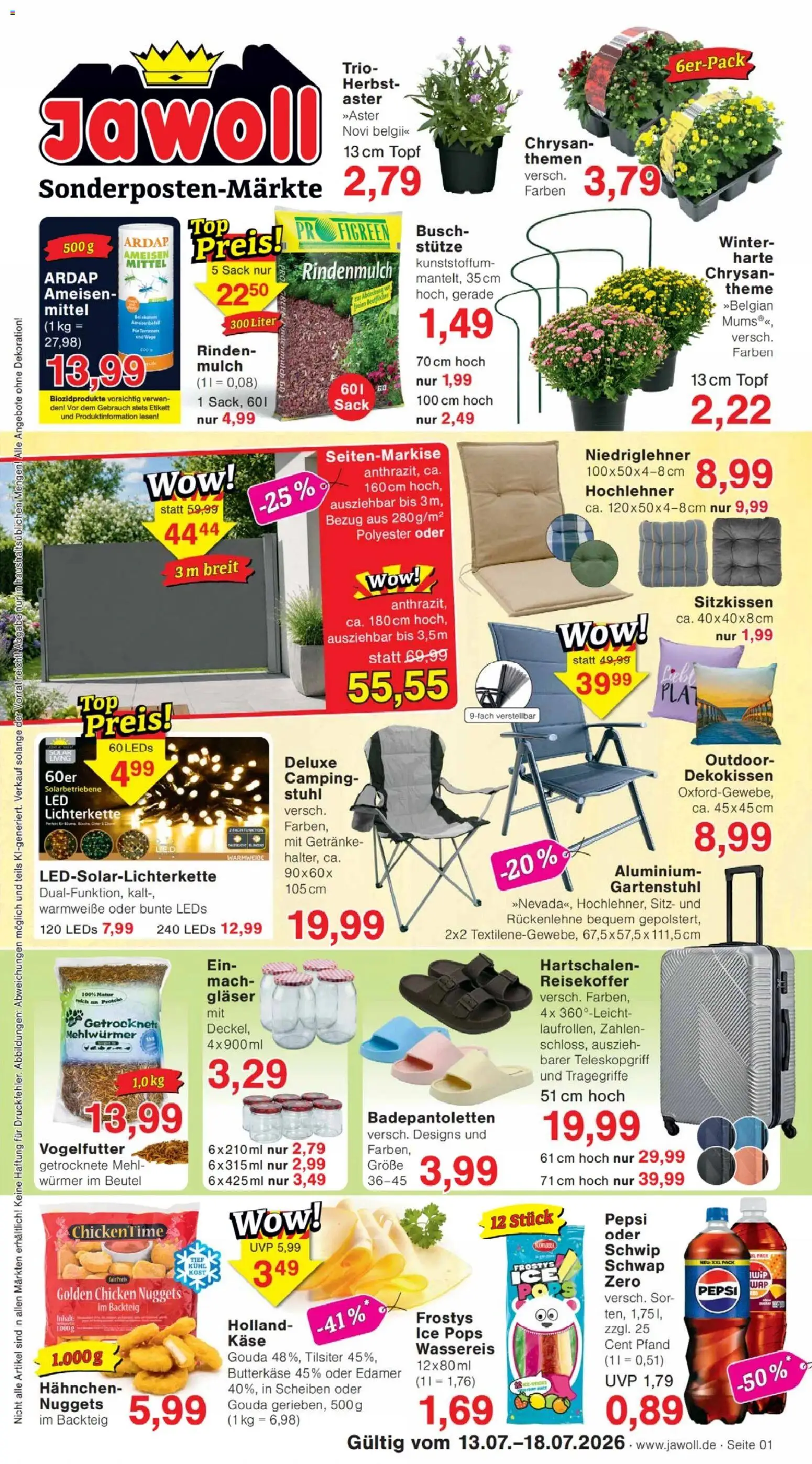 Vorschau von dem Prospekt des Geschäftes Jawoll, gültig ab dem 13.07.2026 - Käse, Rindenmulch, Stuhl, Mehl, Gouda, Pepsi, Edamer, Hahnchen