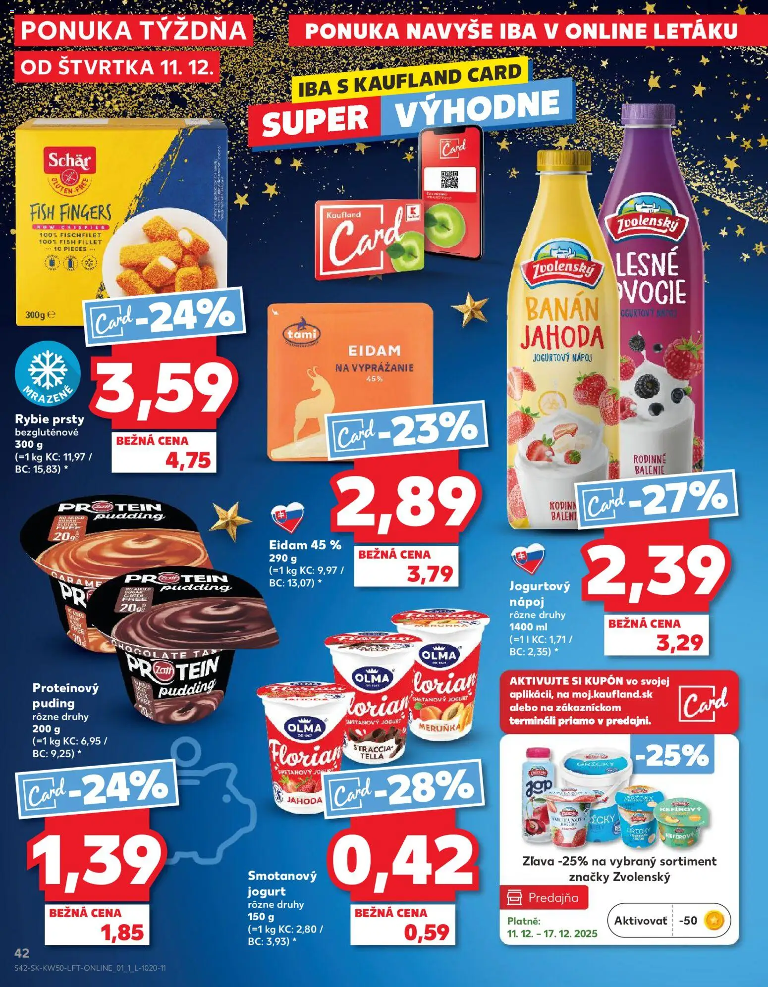 Náhľad Kaufland letáku platného od 11.12.2025 - Protein, Puding, Jogurt, Eidam, Proteínový puding