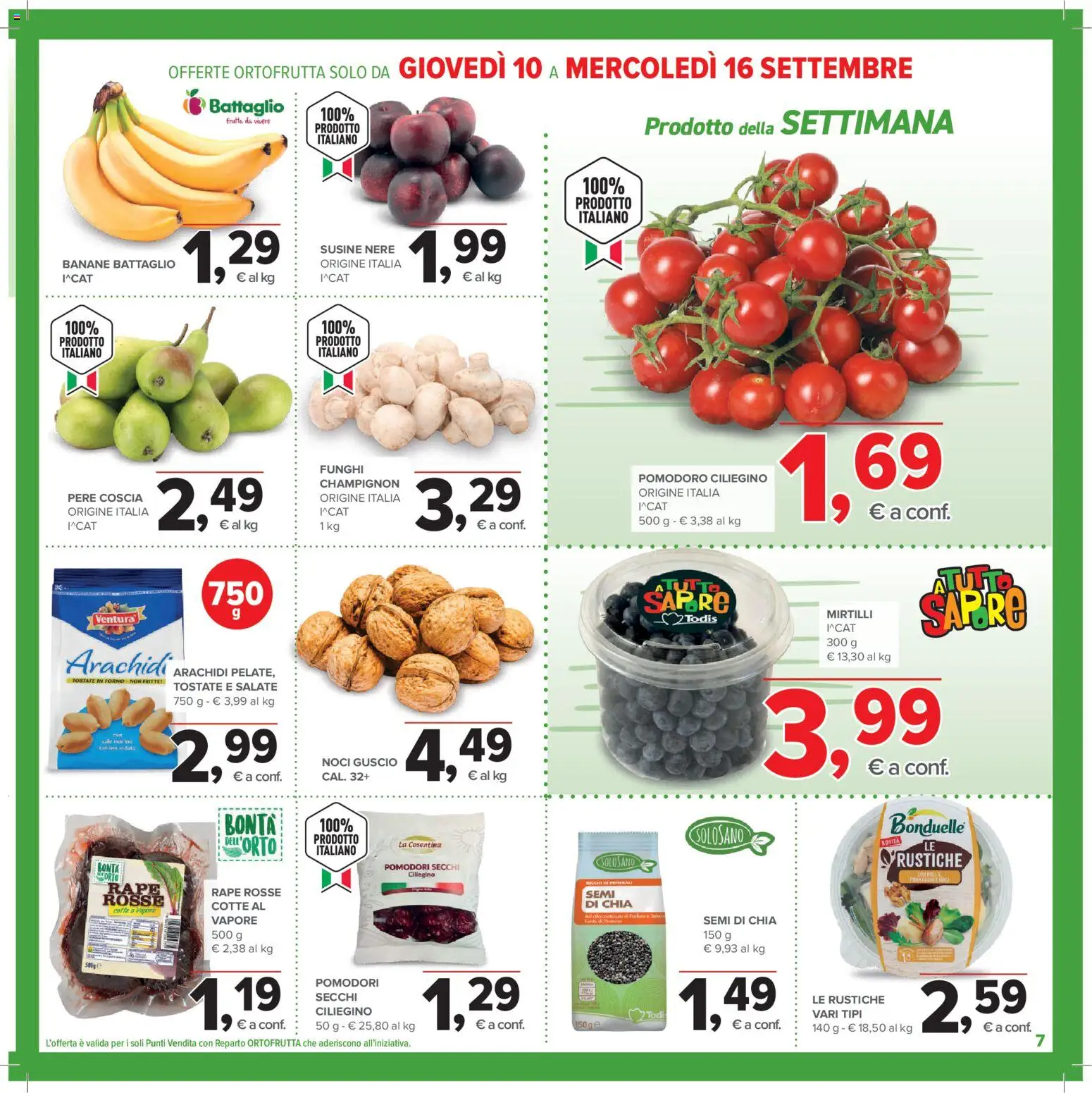 Anteprima dell'opuscolo Todis volantino Toscana - Umbria dal negozio Todis valido da 03/09/2026 - Forno, Noci, Funghi, Pomodoro, Arachidi, Susine, Pomodori secchi, Banane
