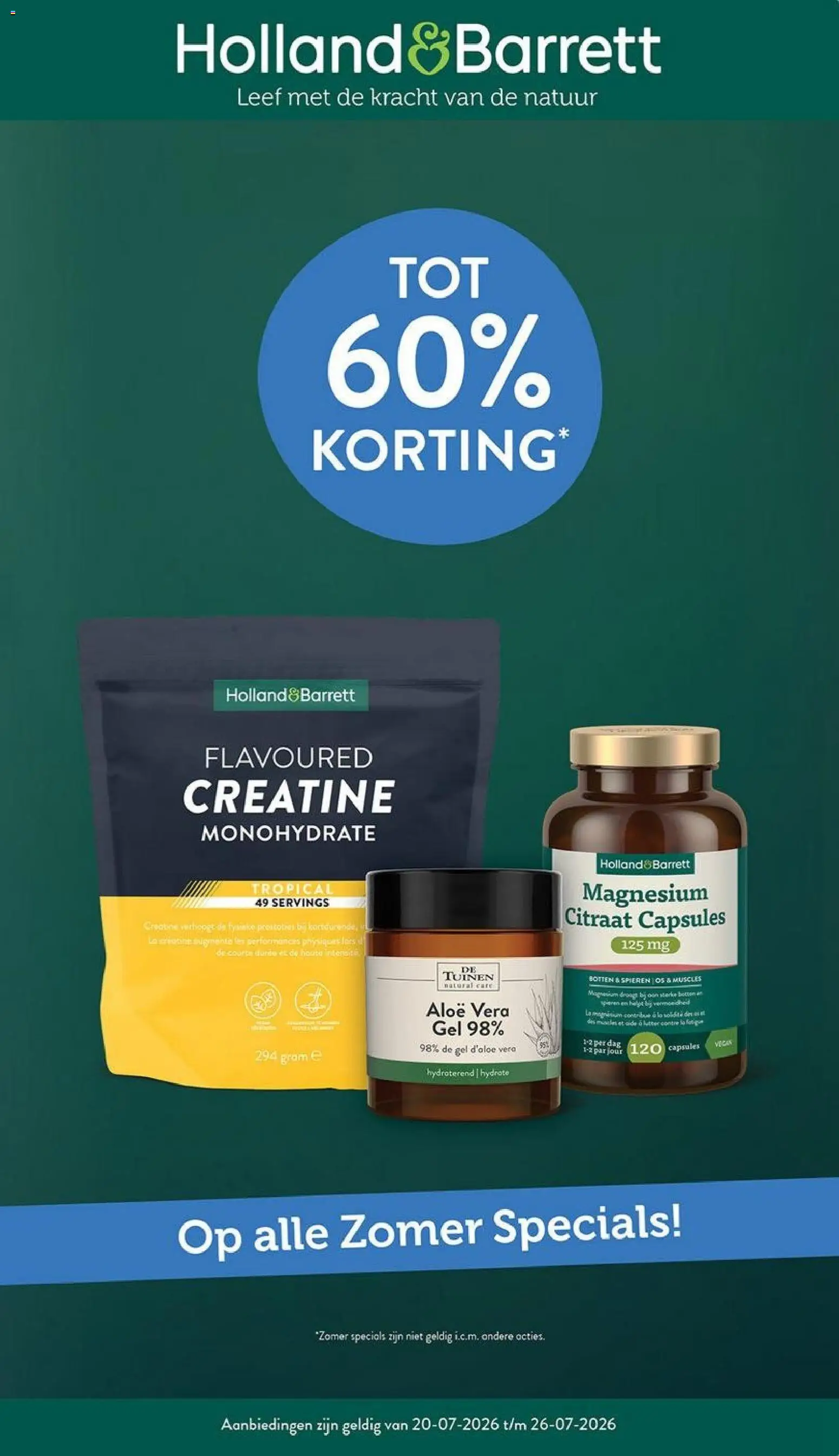Voorbeeld van Holland & Barrett folder van winkel Holland & Barrett geldig vanaf 20-07-2026 - Gel, Capsules, Aloë Vera