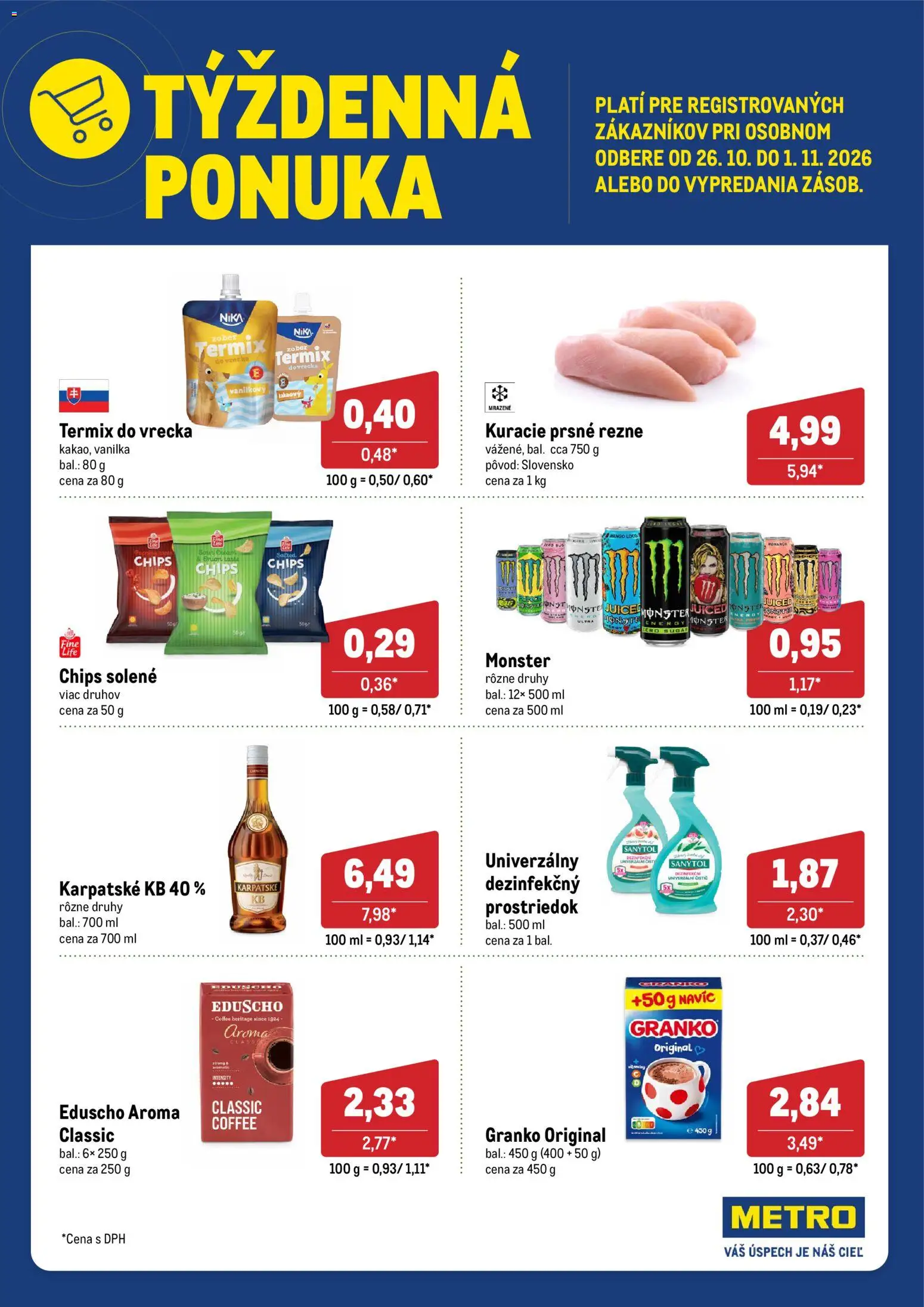 Náhľad Metro letáku platného od 26.10.2026 - Granko, Sanytol, Vanilka, Rezne, Termix, Prsné rezne, Kuracie prsné rezne