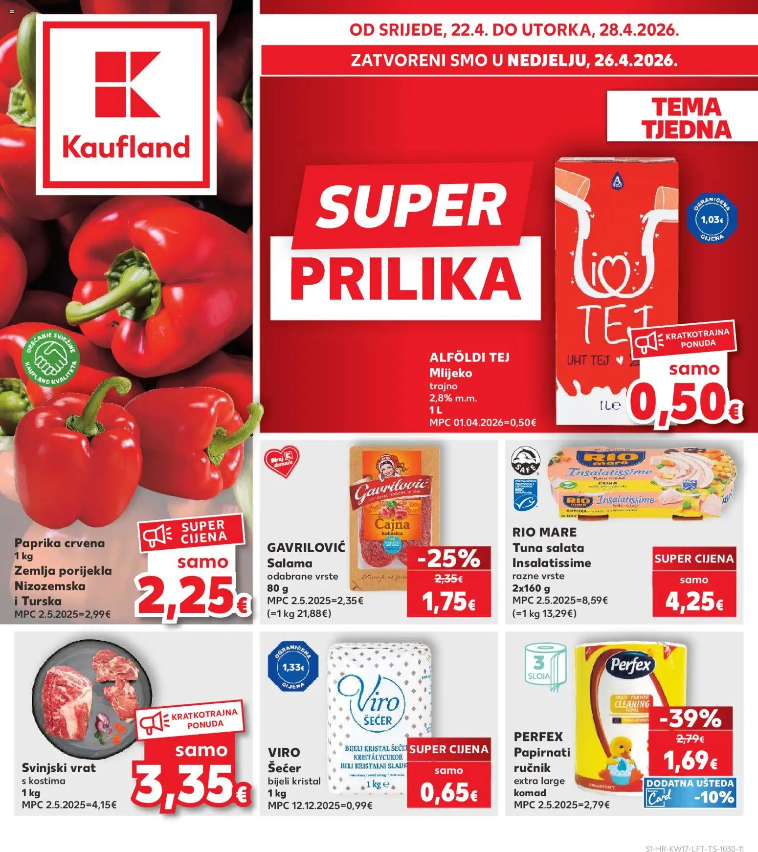 Pregled letka Kaufland Katalog trgovine Kaufland vrijedi od 22.04.2026 - Salata, Paprika, Mlijeko, Salama, Šećer, Svinjski vrat, Rio Mare, Vrat