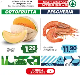 Anteprima dell'opuscolo Interspar volantino Ortofrutta - Pescheria dal negozio Interspar valido da 10/08/2026