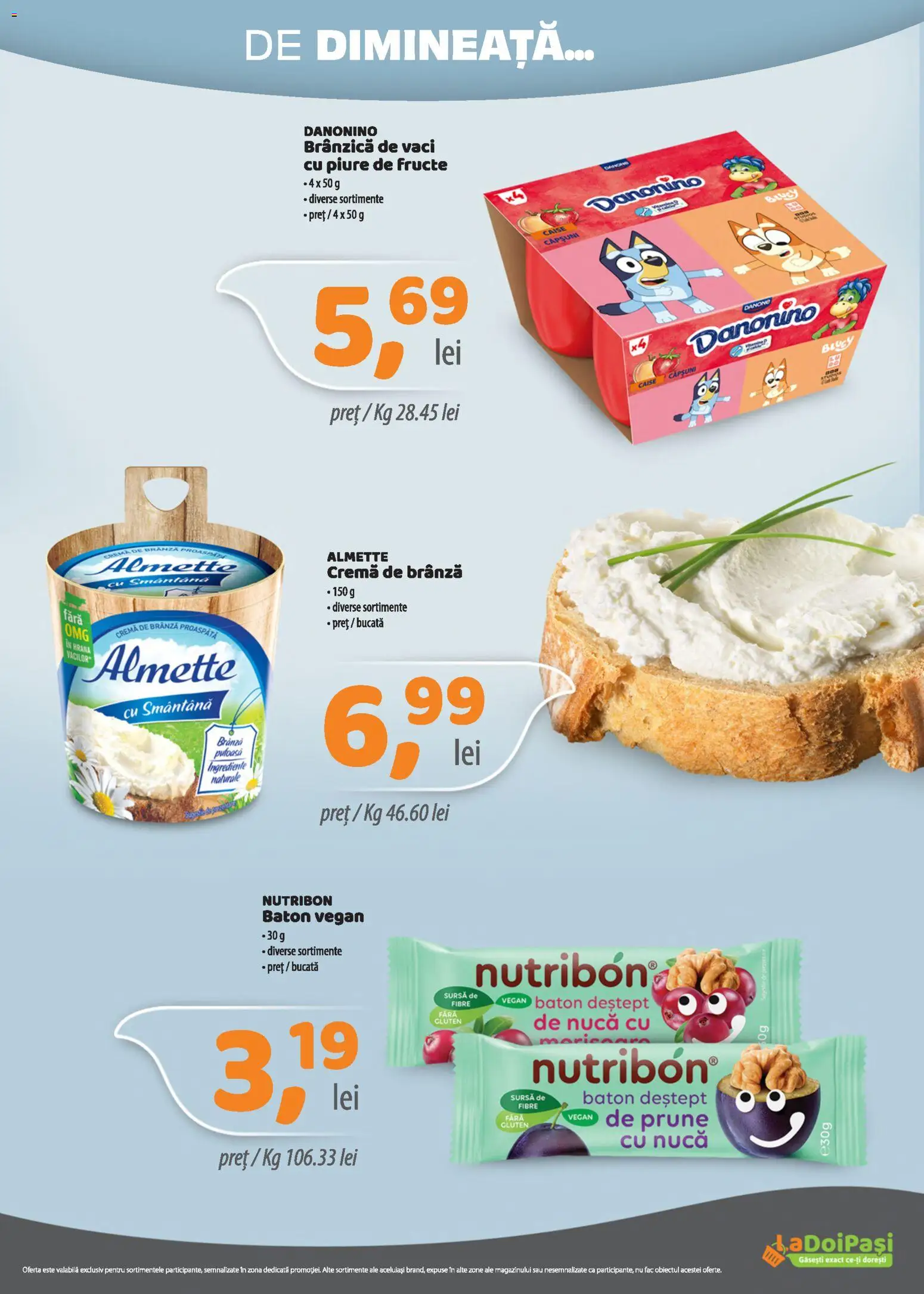 Previzualizarea de cataloage: LaDoiPași LaDoiPași Catalog valabil de la 01.11.2026 - Brânză, Fructe, Cremă, Danone, Prune, Caise, Cremă de brânză, Branza proaspata