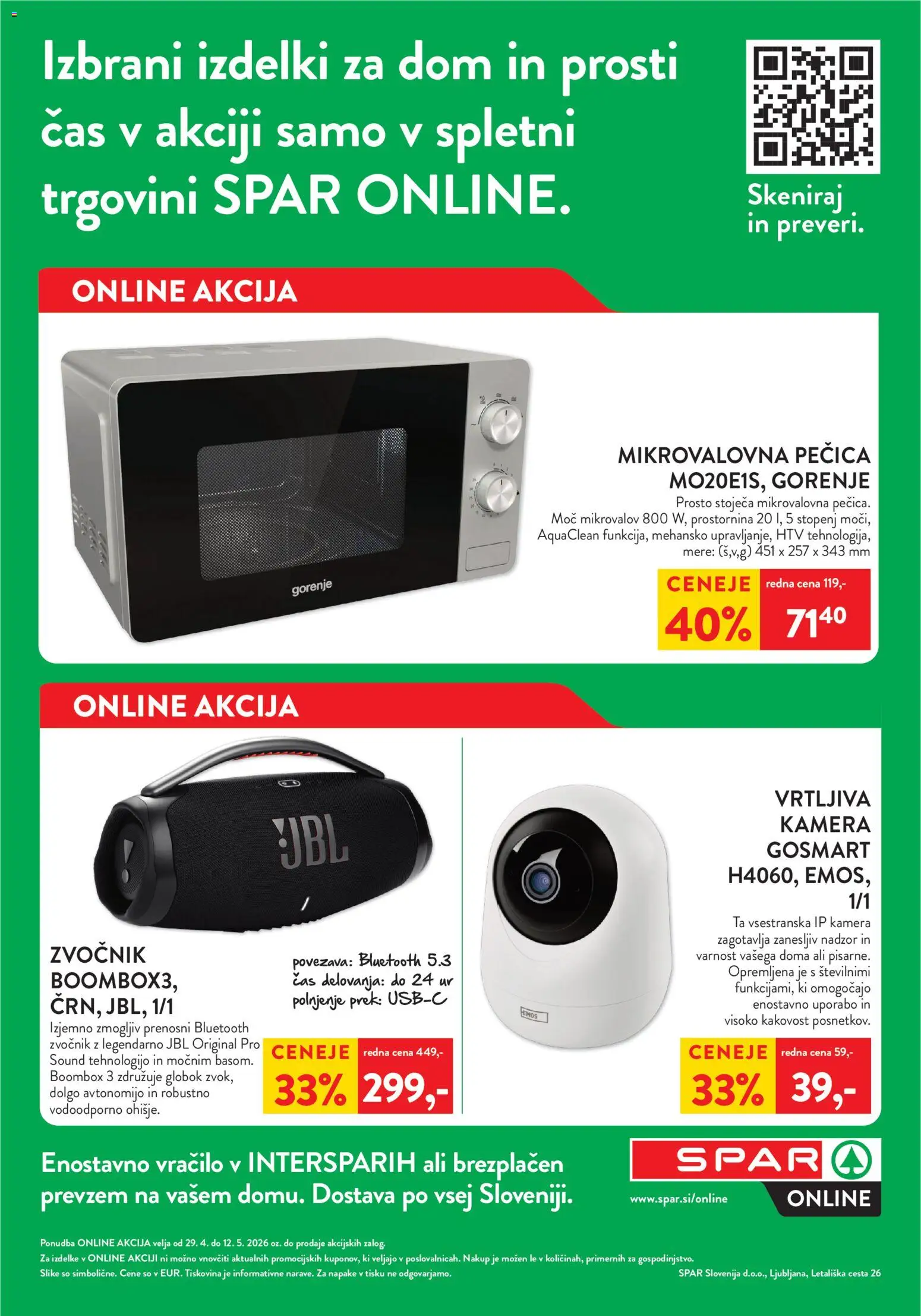 Predogled kataloga iz trgovine Spar veljaven od 29.04.2026 - Kamera, Zvocnik, Pecica, Mikrovalovna pecica