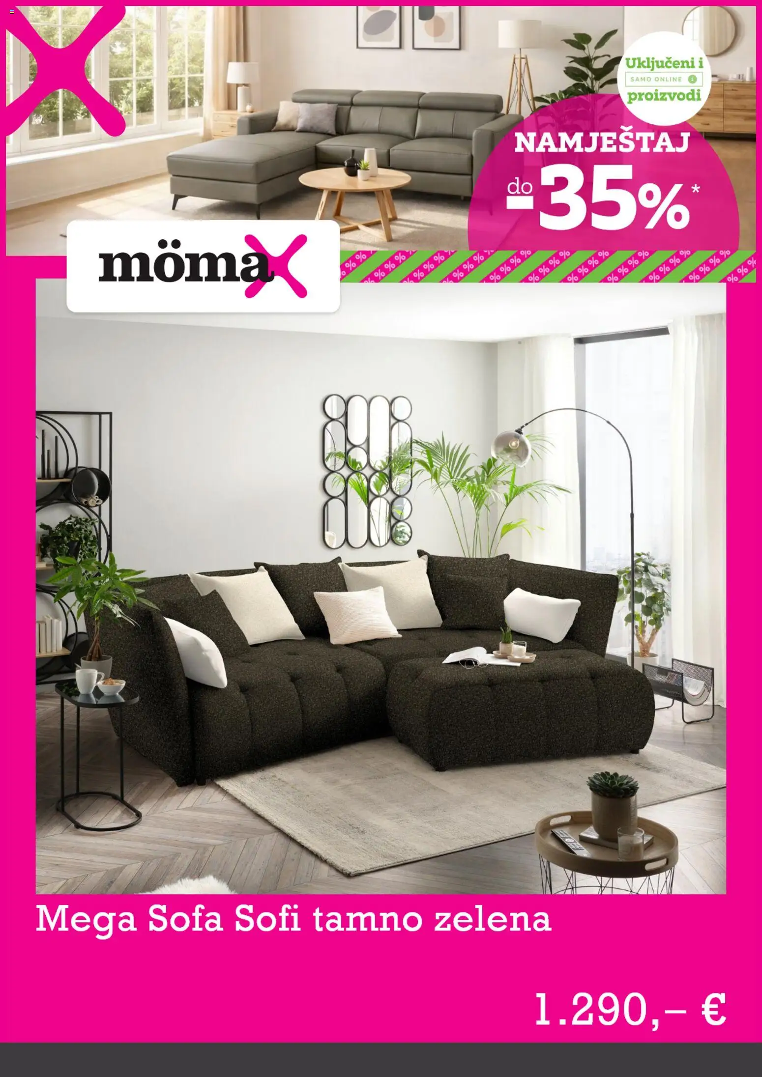 Pregled letka Mömax Katalog trgovine Mömax vrijedi od 19.05.2026