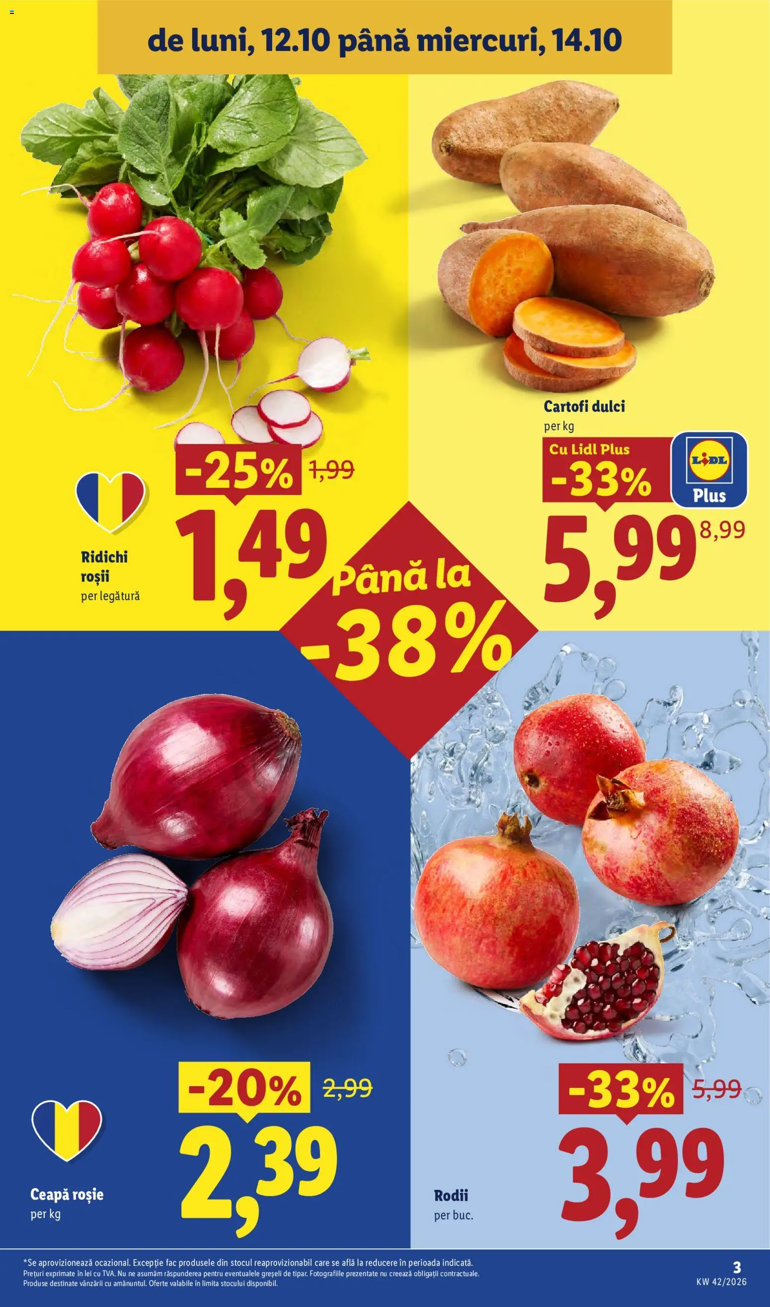 Previzualizarea de cataloage: Lidl Lidl Catalog valabil de la 12.10.2026 - Ceapă, Plus, Cartofi dulci, Cartofi, Roșii, Ridichi