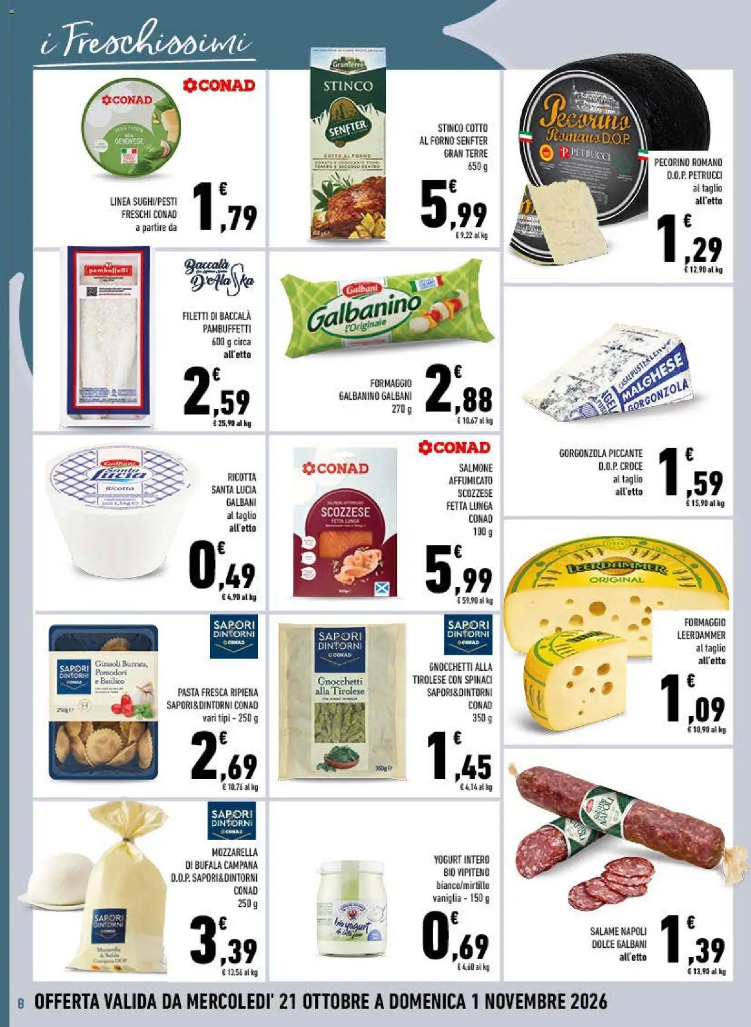 Anteprima dell'opuscolo Conad volantino City Lazio dal negozio Conad valido da 21/10/2026 - Gnocchi, Basilico, Yogurt, Salmone, Mozzarella, Salmone affumicato, Salame, Mozzarella di bufala