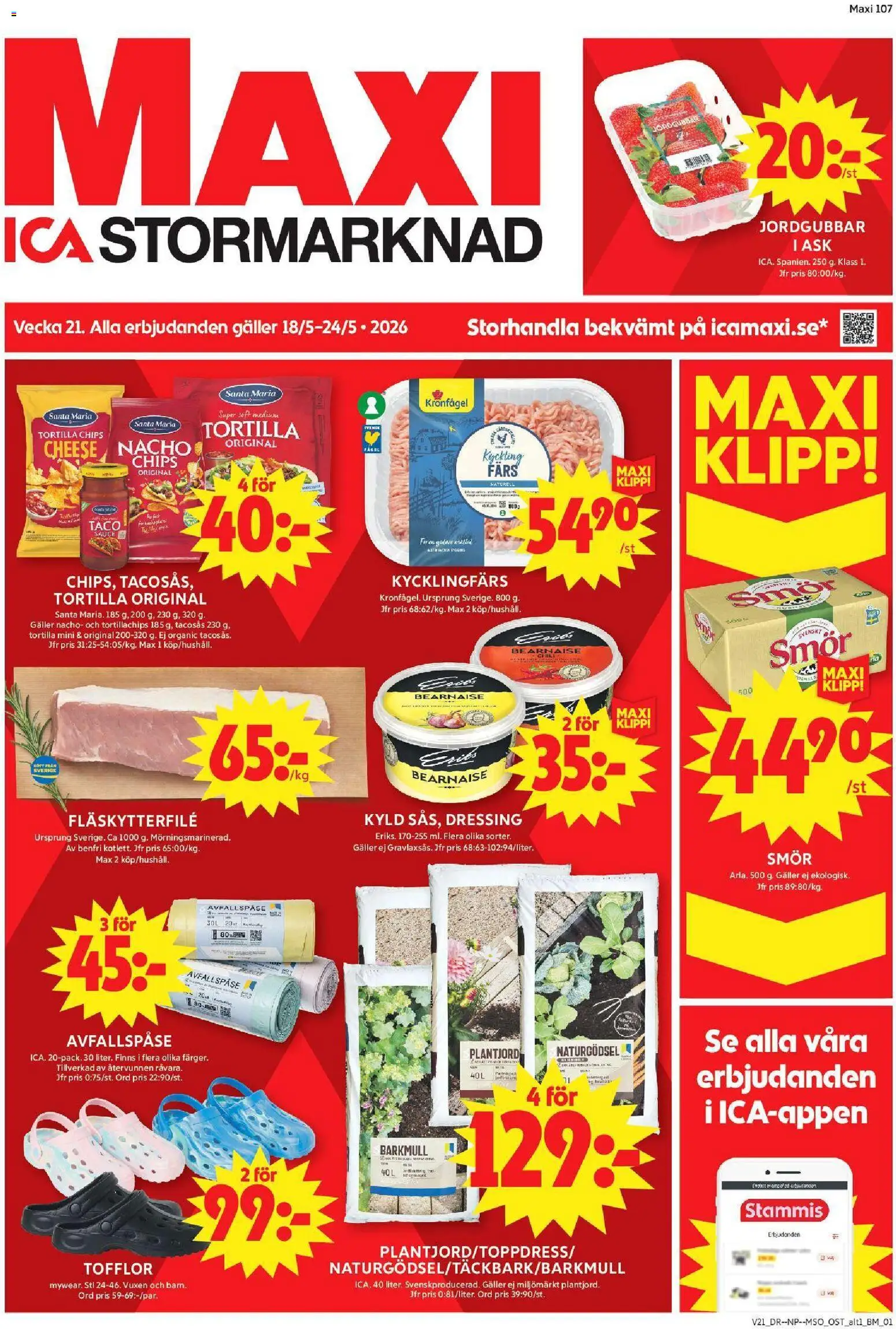 Förhandsgranska reklamblad Stockholm från butik ICA Maxi gäller från 18/05/2026 - Chips, Tofflor, Smör, Jordgubbar, Dressing, Fläskytterfilé, Tortillachips, Kyckling