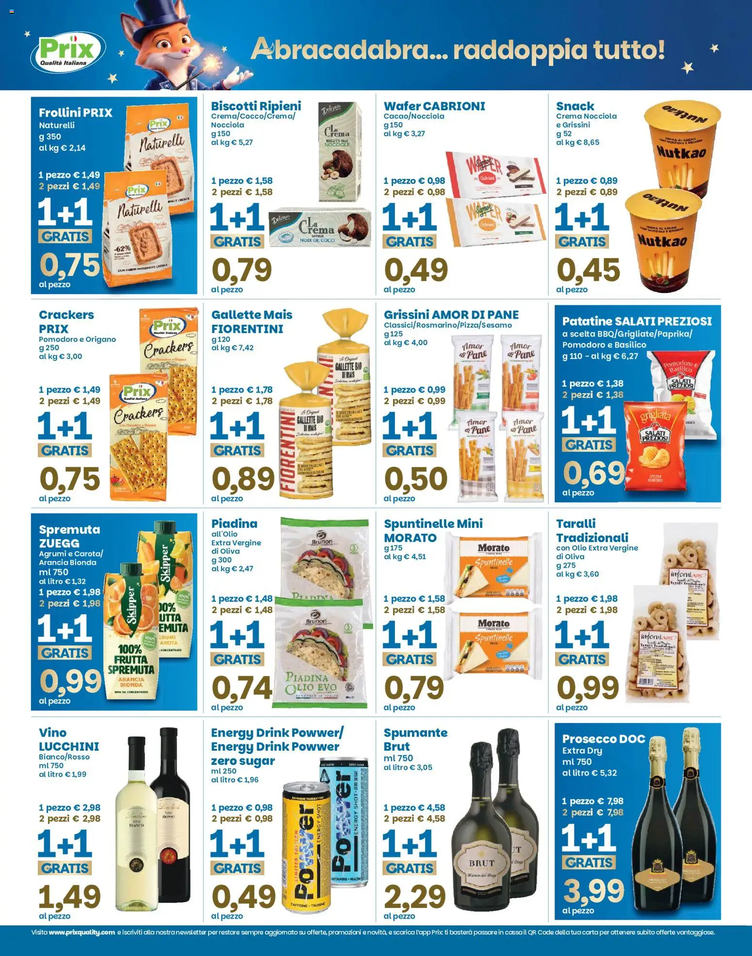 Anteprima dell'opuscolo Prix volantino Preganziol dal negozio Prix valido da 08/09/2026 - Piadina, Pane, Olio, Crackers, Mais, Arancia, Gallette, Frollini