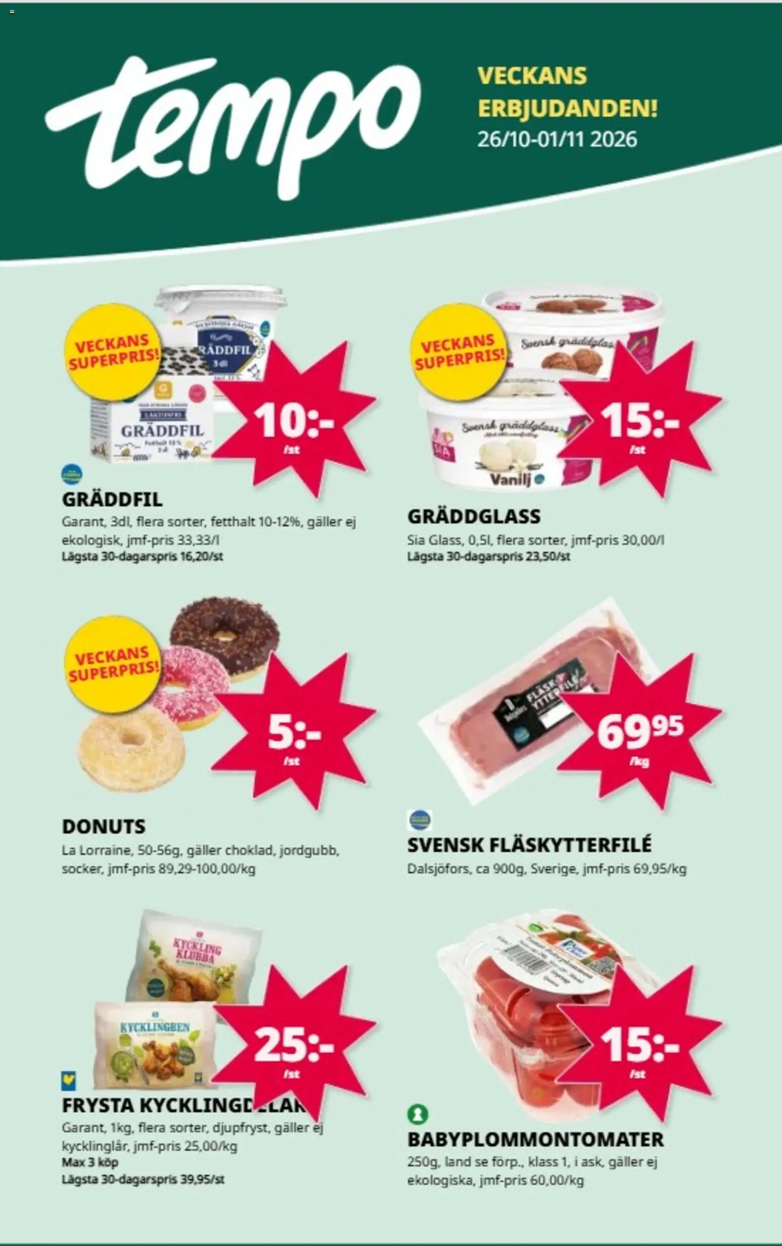 Förhandsgranska reklamblad Tempo erbjudanden från butik Tempo gäller från 26/10/2026 - Galler, Gräddfil, Vanilj, Fläsk, Fläskytterfilé, Kyckling