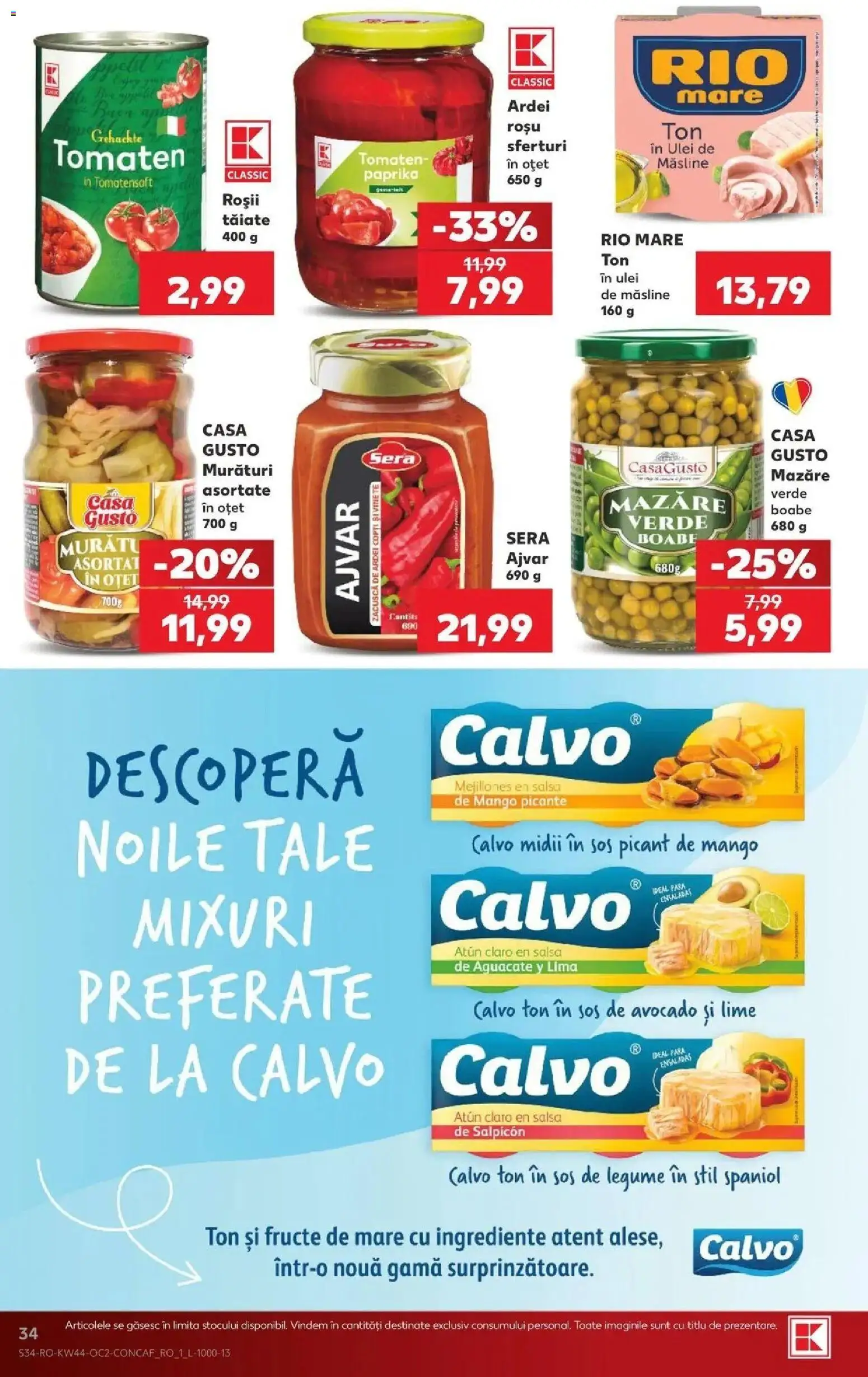 Previzualizarea de cataloage: Kaufland Kaufland Piatra Neamț valabil de la 28.10.2026 - Mango, Avocado, Ulei, Pară, Roșii, Măsline, Mazăre, Oțet