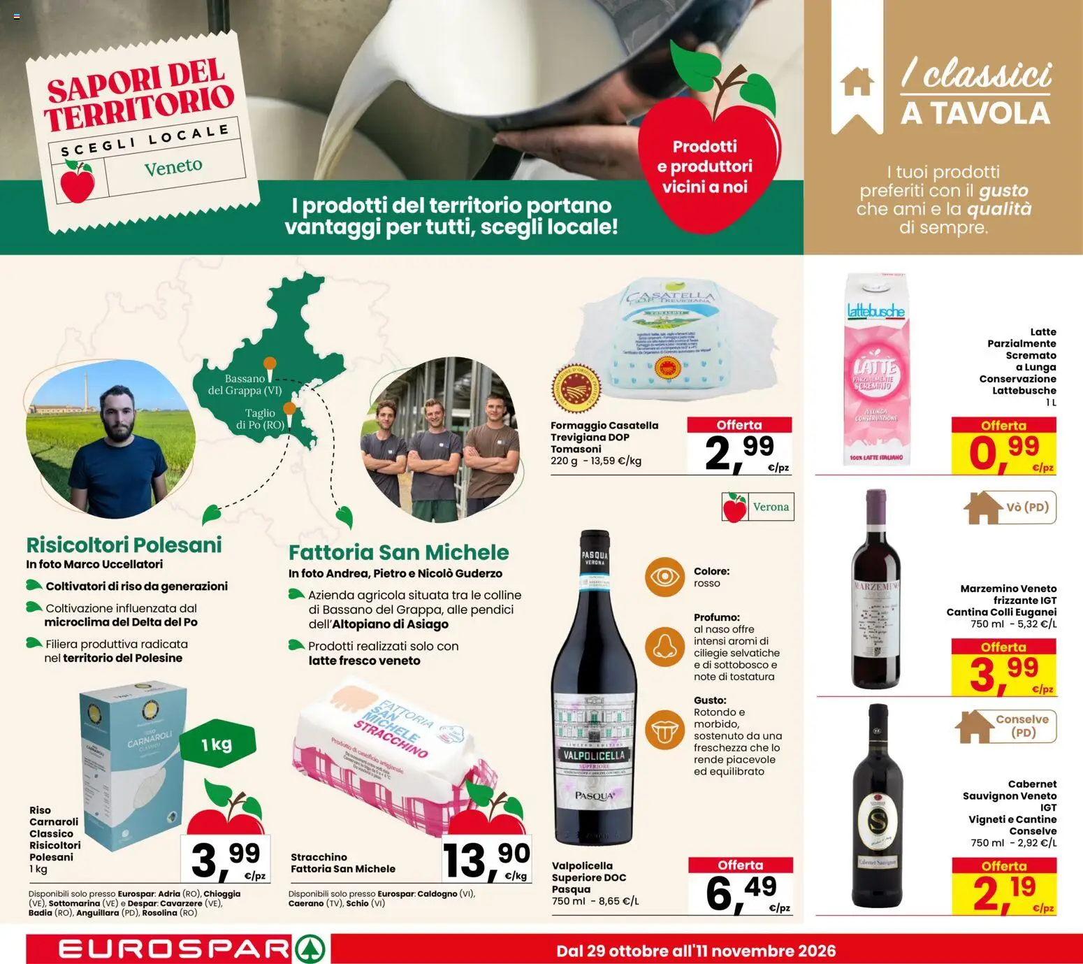 Anteprima dell'opuscolo Eurospar volantino Chirignago dal negozio Eurospar valido da 29/10/2026 - Latte, Formaggio, Profumo, Riso, Stracchino, Grappa, Riso Carnaroli, Taglio