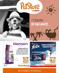 Anteprima dell'opuscolo Conad volantino PetStore Piemonte dal negozio Conad valido da 18/06/2026