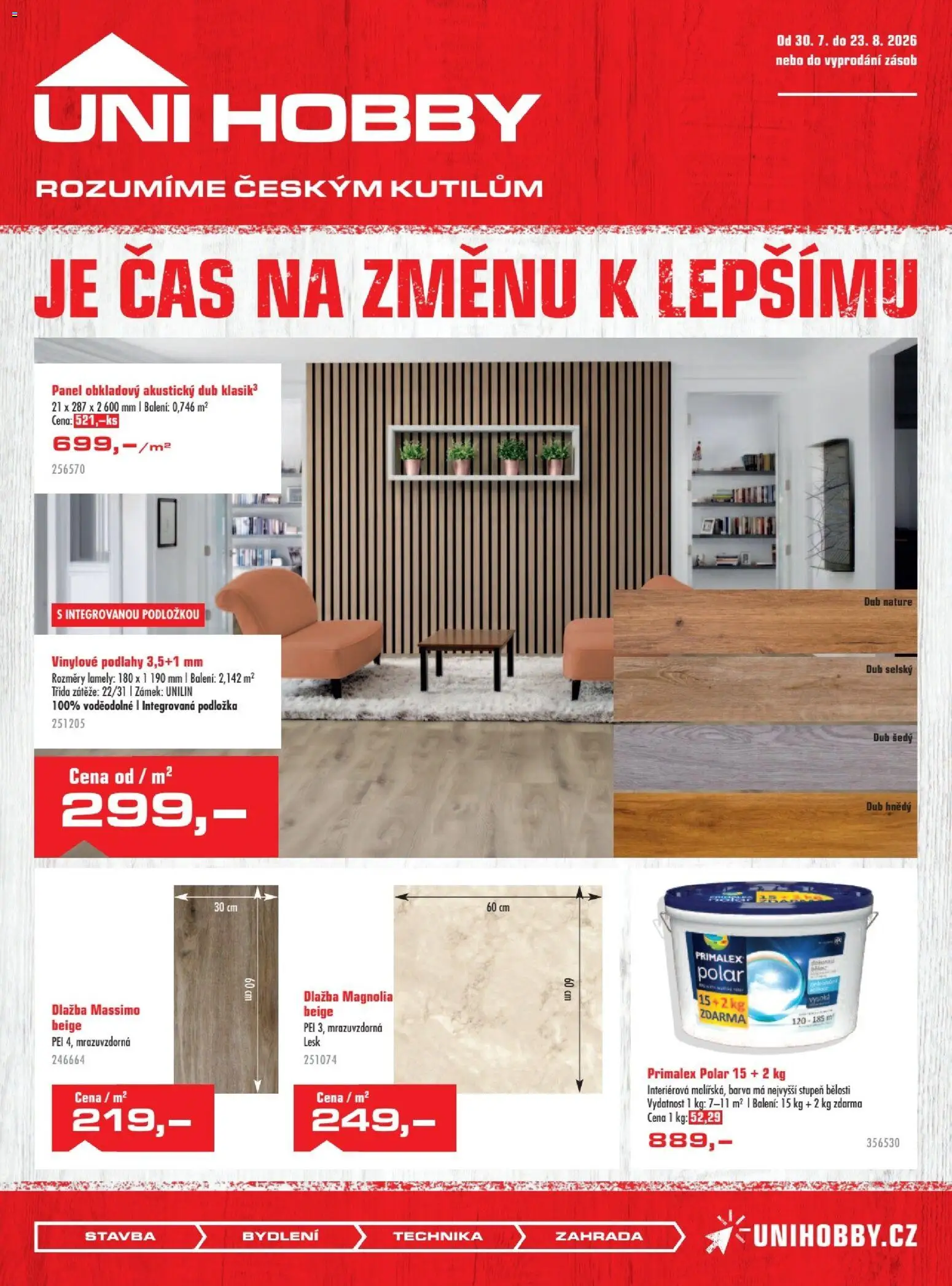 Náhled nabídky: Uni Hobby Uni Hobby leták platný od 30.07.2026 - Zahrada, Dlažba, Primalex, Vinylové podlahy, Primalex Polar