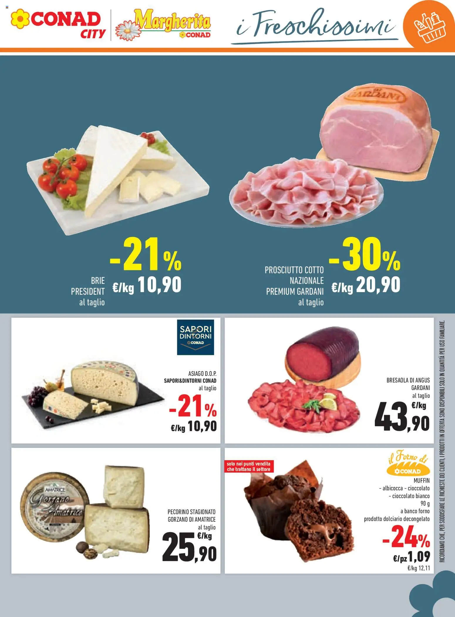 Anteprima dell'opuscolo Conad volantino Margherita Lombardia dal negozio Conad valido da 21/10/2026 - Bresaola, Muffin, Cioccolato, Prosciutto, Prosciutto Cotto, Il forno, Taglio, Cioccolato bianco
