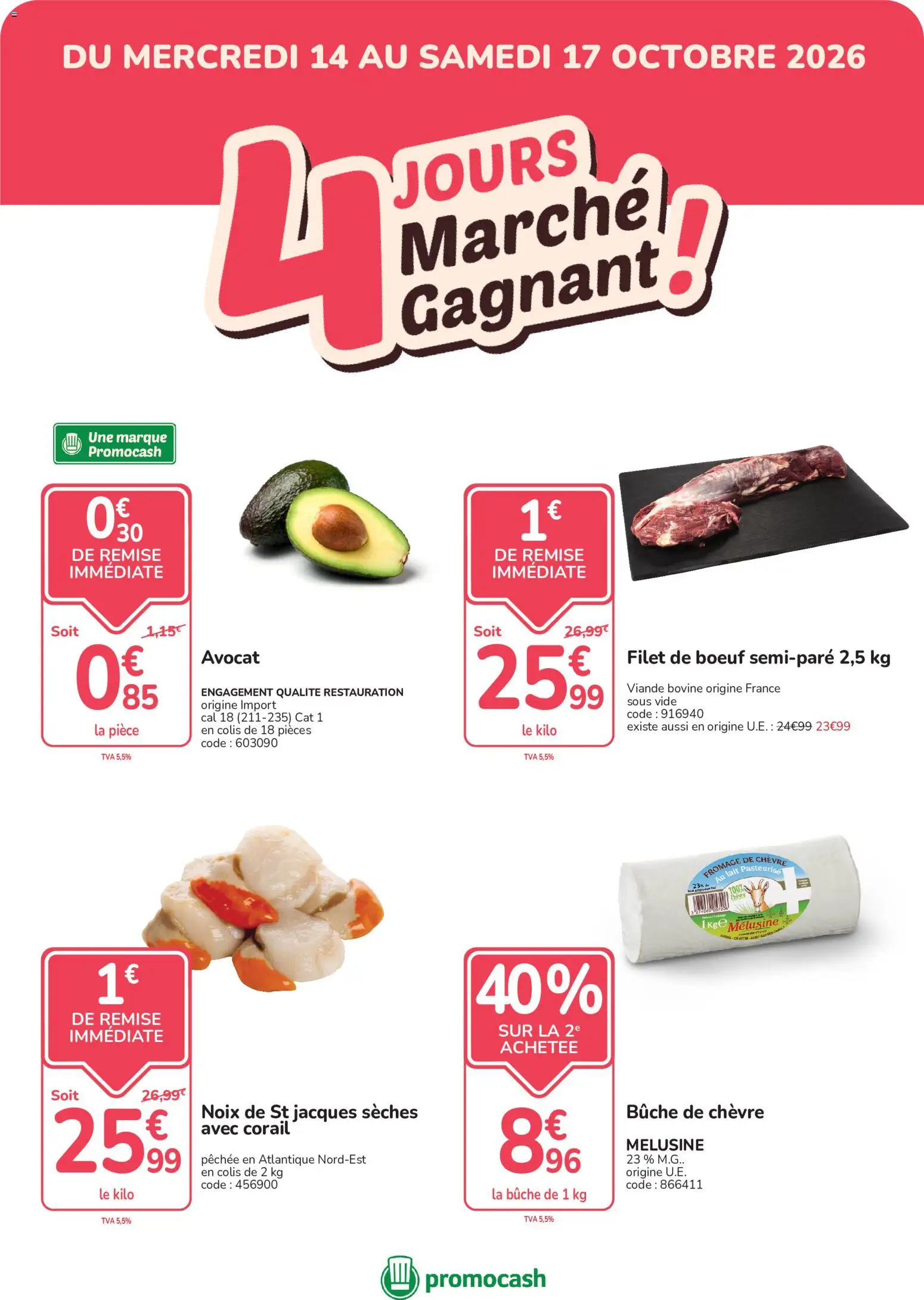 Prévisualisation de Promocash catalogue 4 jours Marché Gagnant du magasin Promocash formulaire valide 14/10/2026 - Fromage, Avocat, Lait, Noix, Filet de boeuf, Viande, Fromage de chèvre, Bûche de chèvre