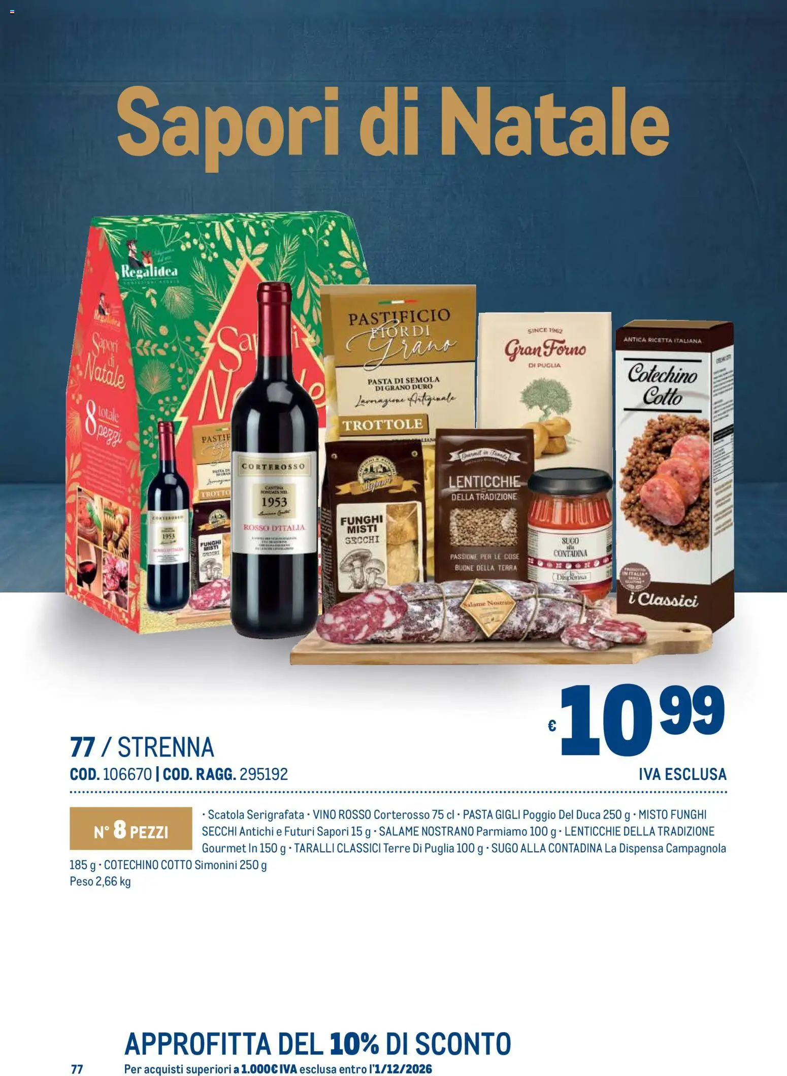 Anteprima dell'opuscolo Metro volantino Regalistica Natale dal negozio Metro valido da 19/10/2026 - Pasta, Forno, Funghi, Salame, Taralli, Sugo, Semola, Funghi secchi
