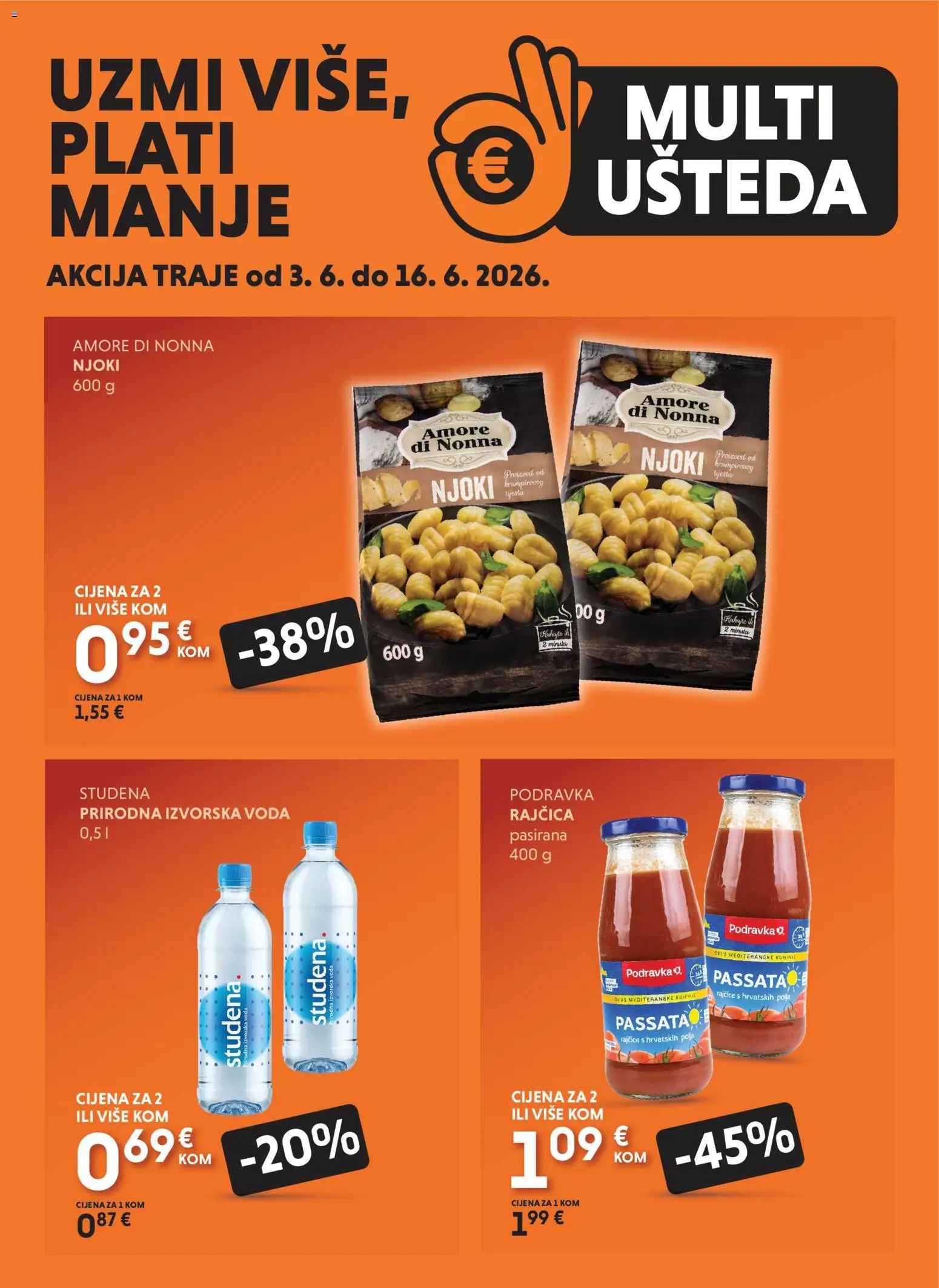 Pregled letka Studenac Multi Ušteda trgovine Studenac vrijedi od 03.06.2026 - Podravka, Voda, Rajčica, Njoki, Rajčice, Izvorska voda