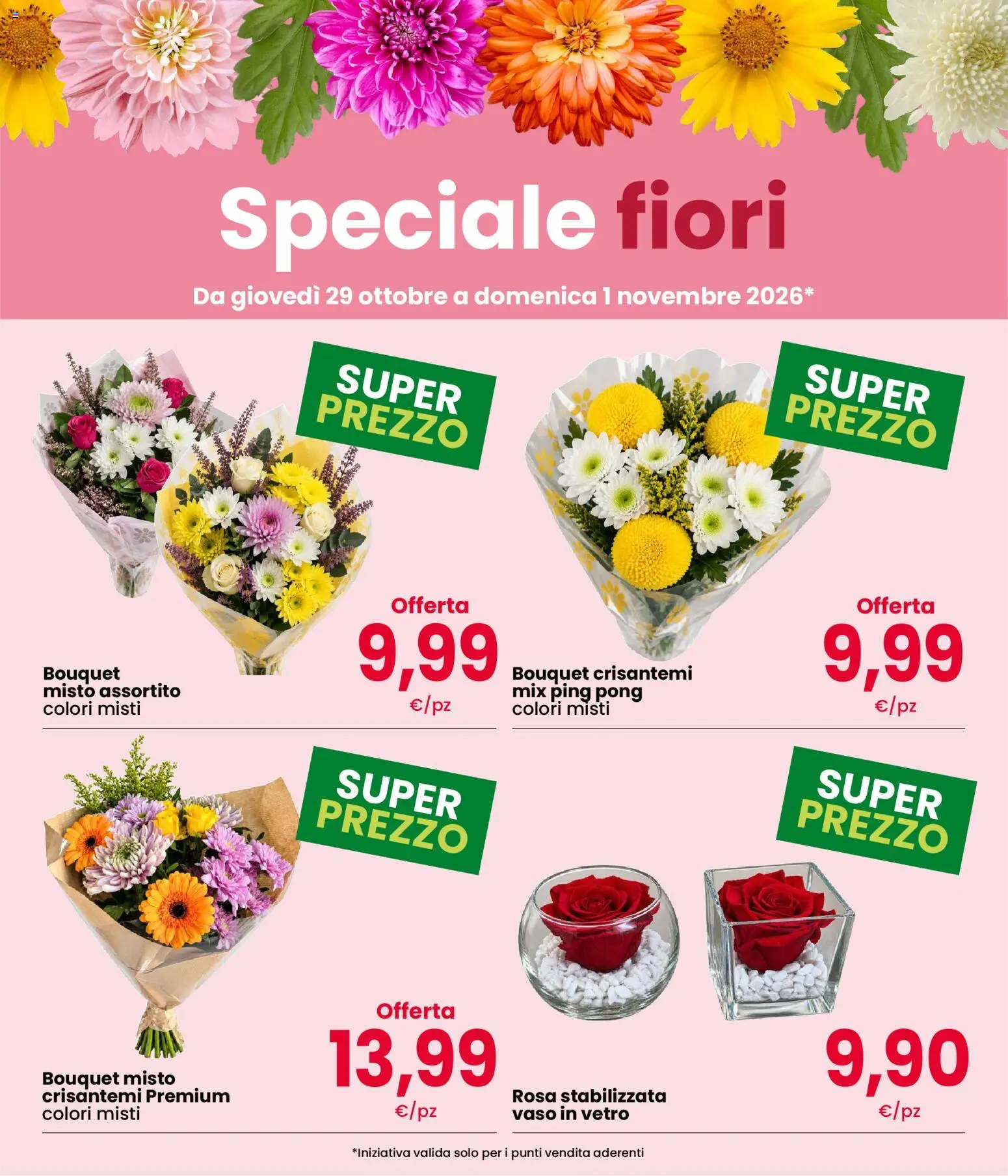 Anteprima dell'opuscolo Despar volantino Weekend dal negozio Despar valido da 29/10/2026 - Fiori, Crisantemi, Vaso