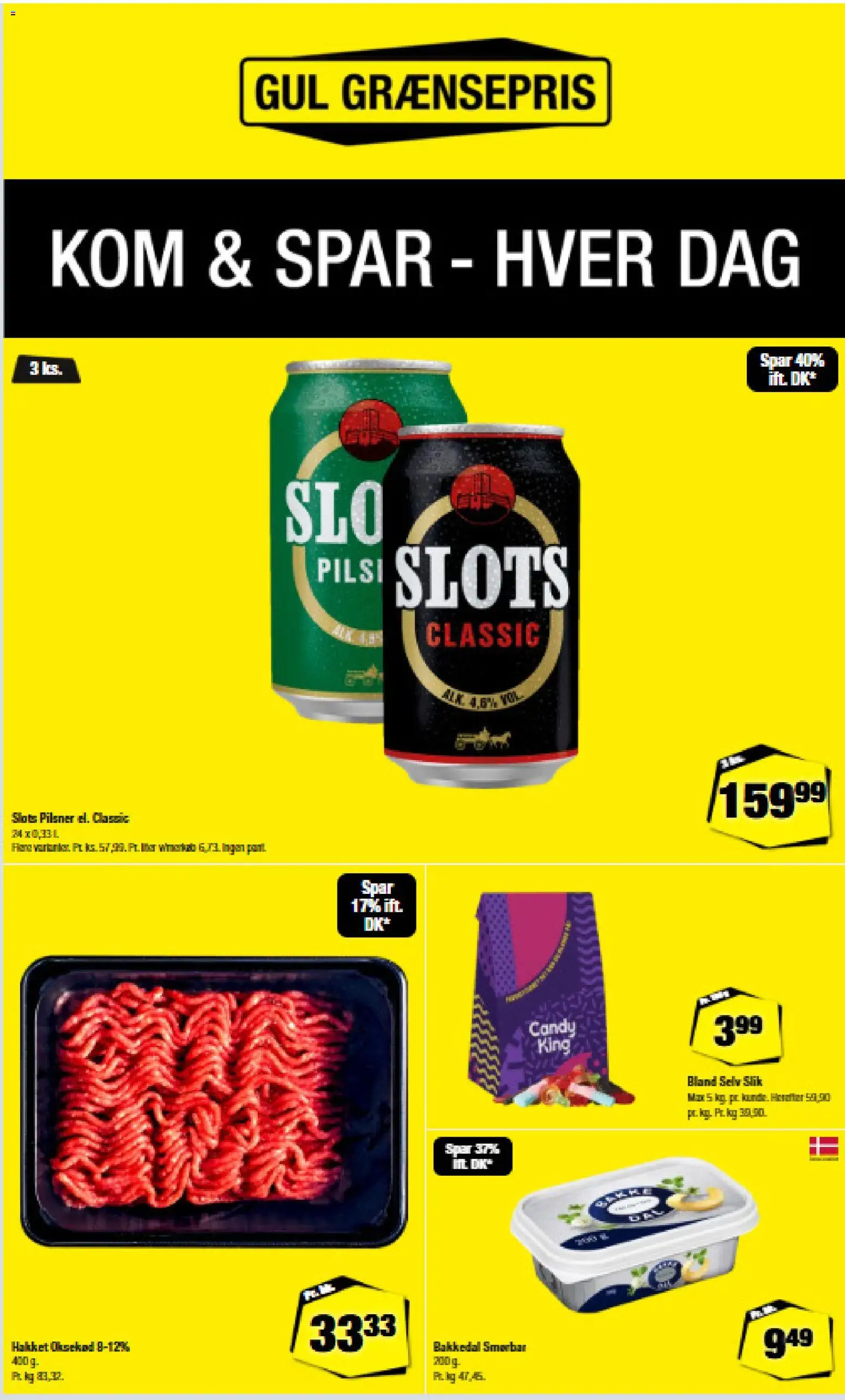 Eksempel på tilbudsavis Calle - Gul Grænsepris fra butik Calle gyldig fra 24/06/2026 - Slik, Oksekød
