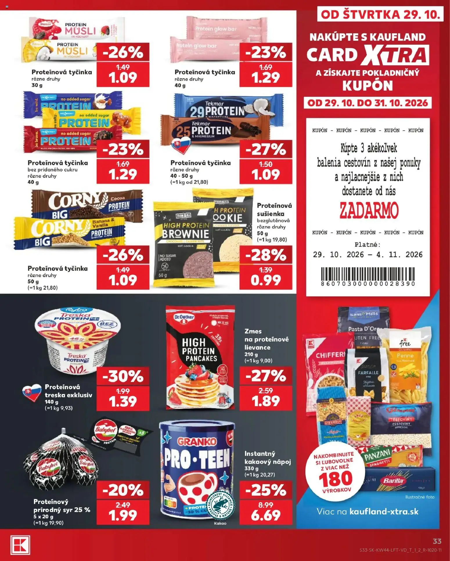 Náhľad Kaufland letáku platného od 29.10.2026 - Protein, Treska, Kakao, Penne, Granko, Barilla, Müsli, Proteínová tyčinka