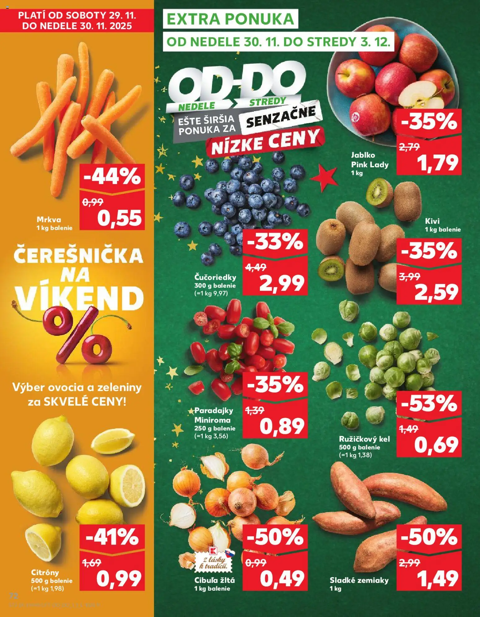 Náhľad Kaufland letáku platného od 27.11.2025 - Kiwi, Apple, Čučoriedky, Kel, Paradajky, Zemiaky, Cibuľa, Kivi