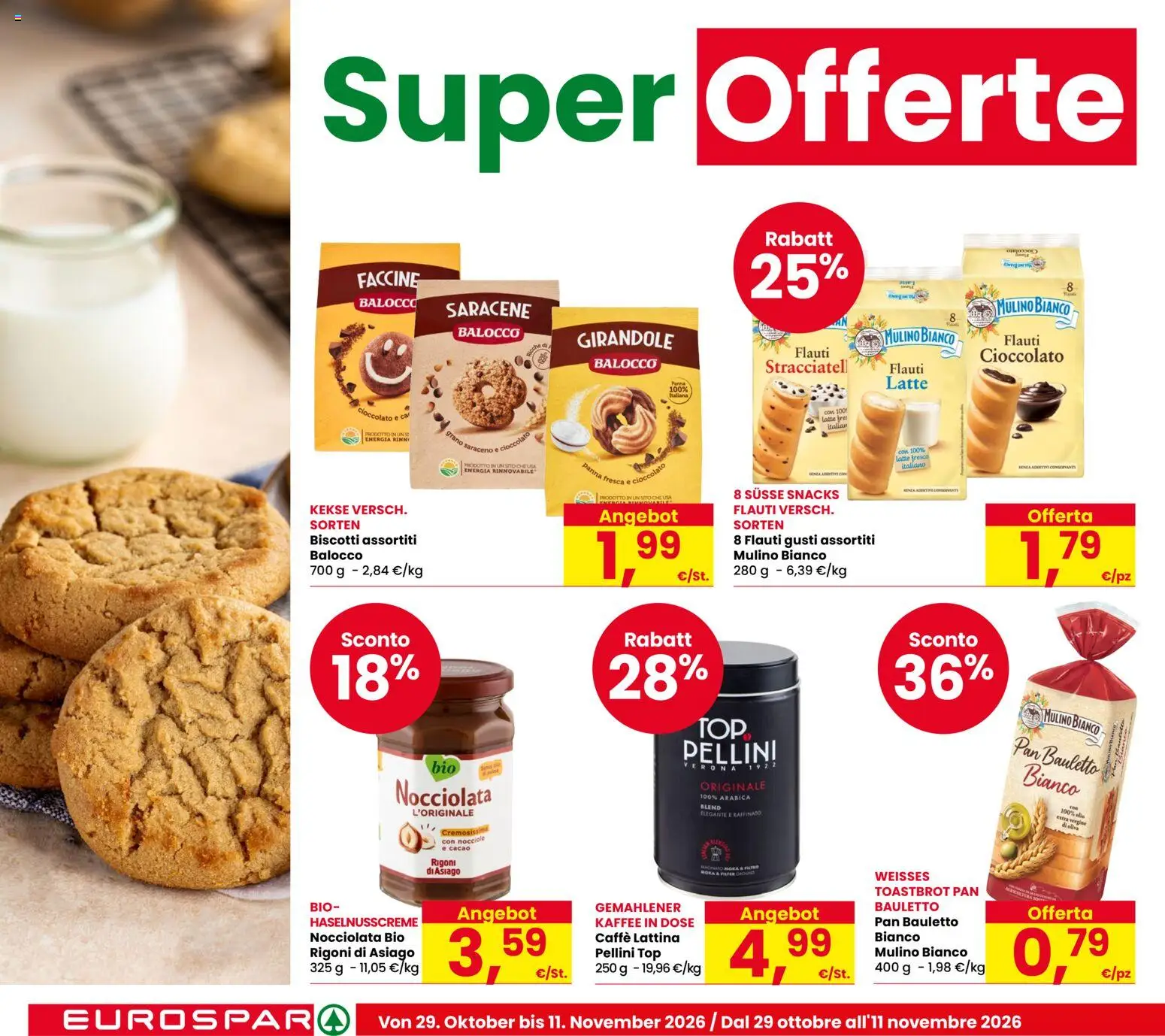 Anteprima dell'opuscolo Eurospar volantino Bolzano dal negozio Eurospar valido da 29/10/2026 - Caffè, Biscotti, Latte, Cioccolato, Top, Nocciole, Cacao, Pellini