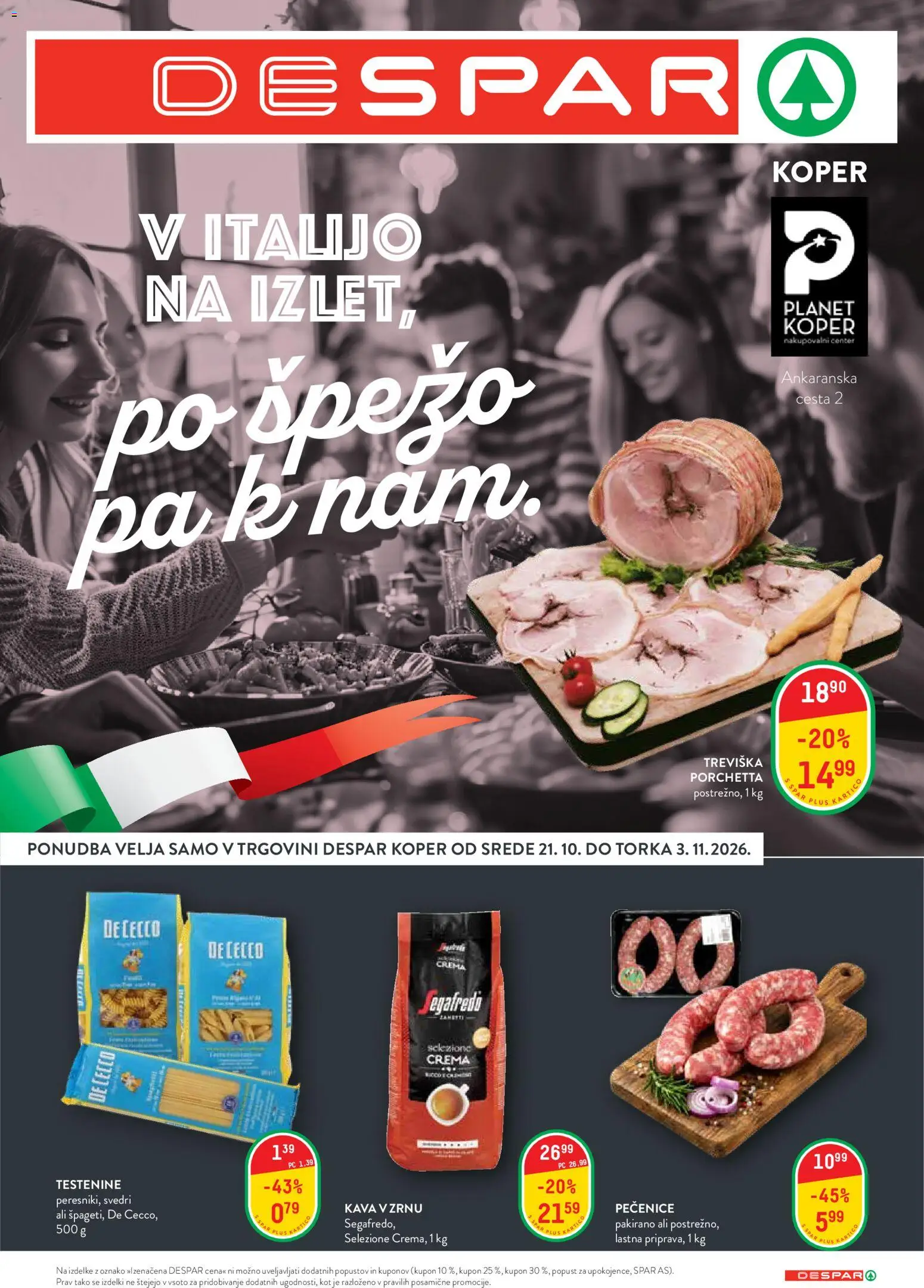 Predogled kataloga iz trgovine Spar veljaven od 21.10.2026 - Kava, Testenine, Svedri