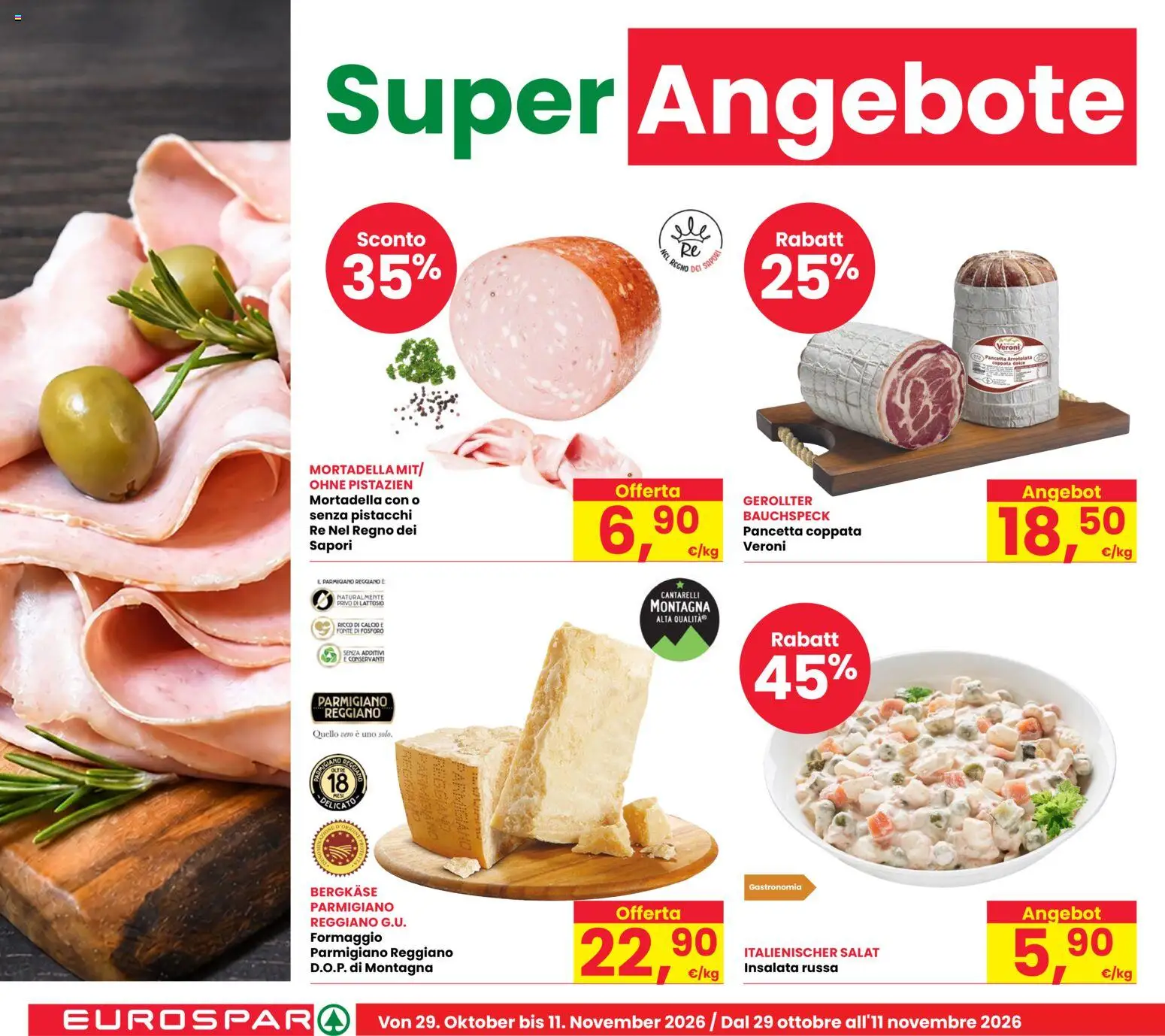 Anteprima dell'opuscolo Eurospar volantino Bolzano dal negozio Eurospar valido da 29/10/2026 - Insalata, Formaggio, Insalata russa, Mortadella, Parmigiano reggiano, Pistacchi, Pancetta, Parmigiano