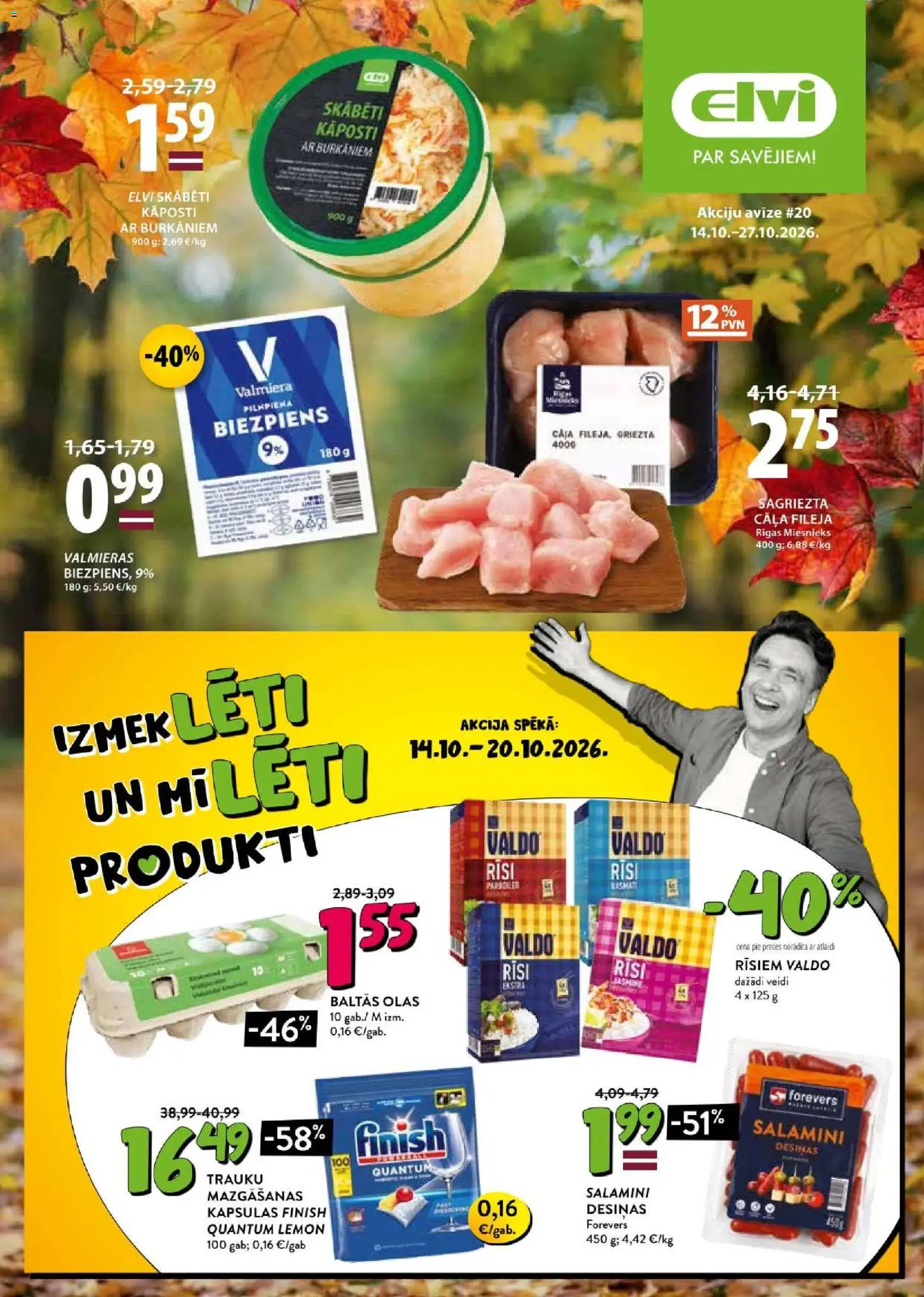 Skatīt Elvi akciju bukletu, derīgs no 14.10.2026.