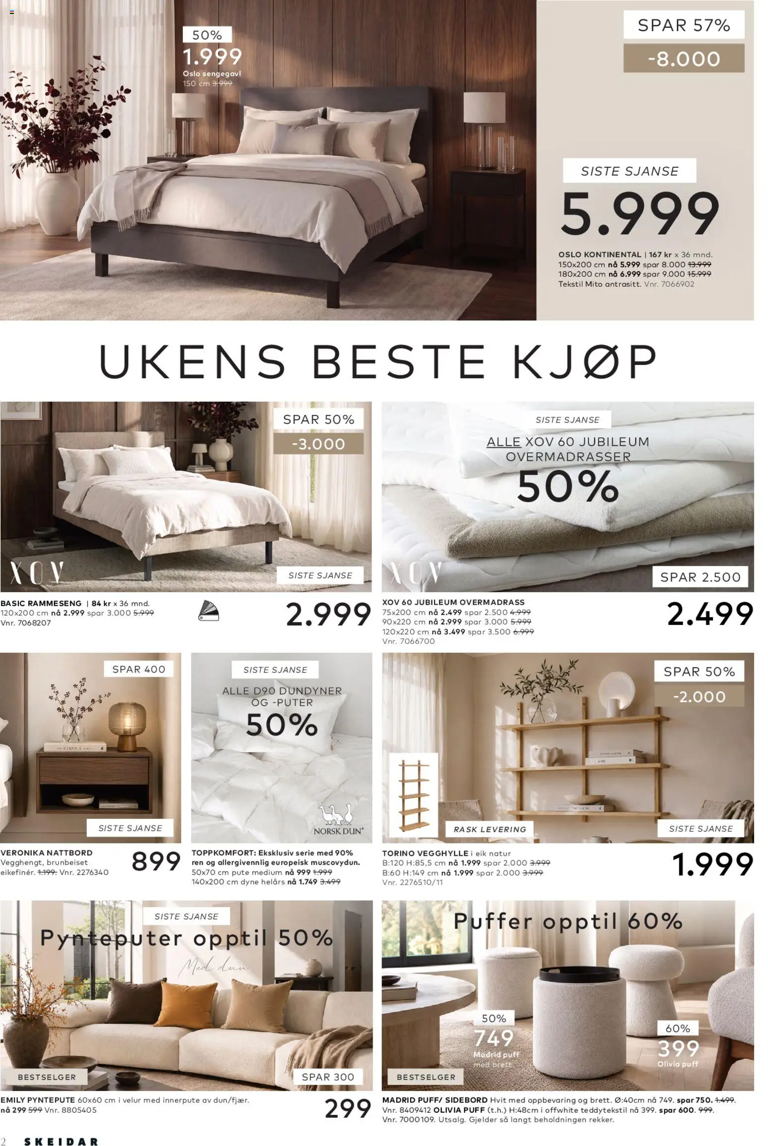 Forhåndsvis Skeidar kundeavis fra butikk Skeidar gyldig fra 05/10/2026 - Dyne, Overmadrass, Puff, Pute, Pyntepute, Nattbord, Sidebord, Sengegavl