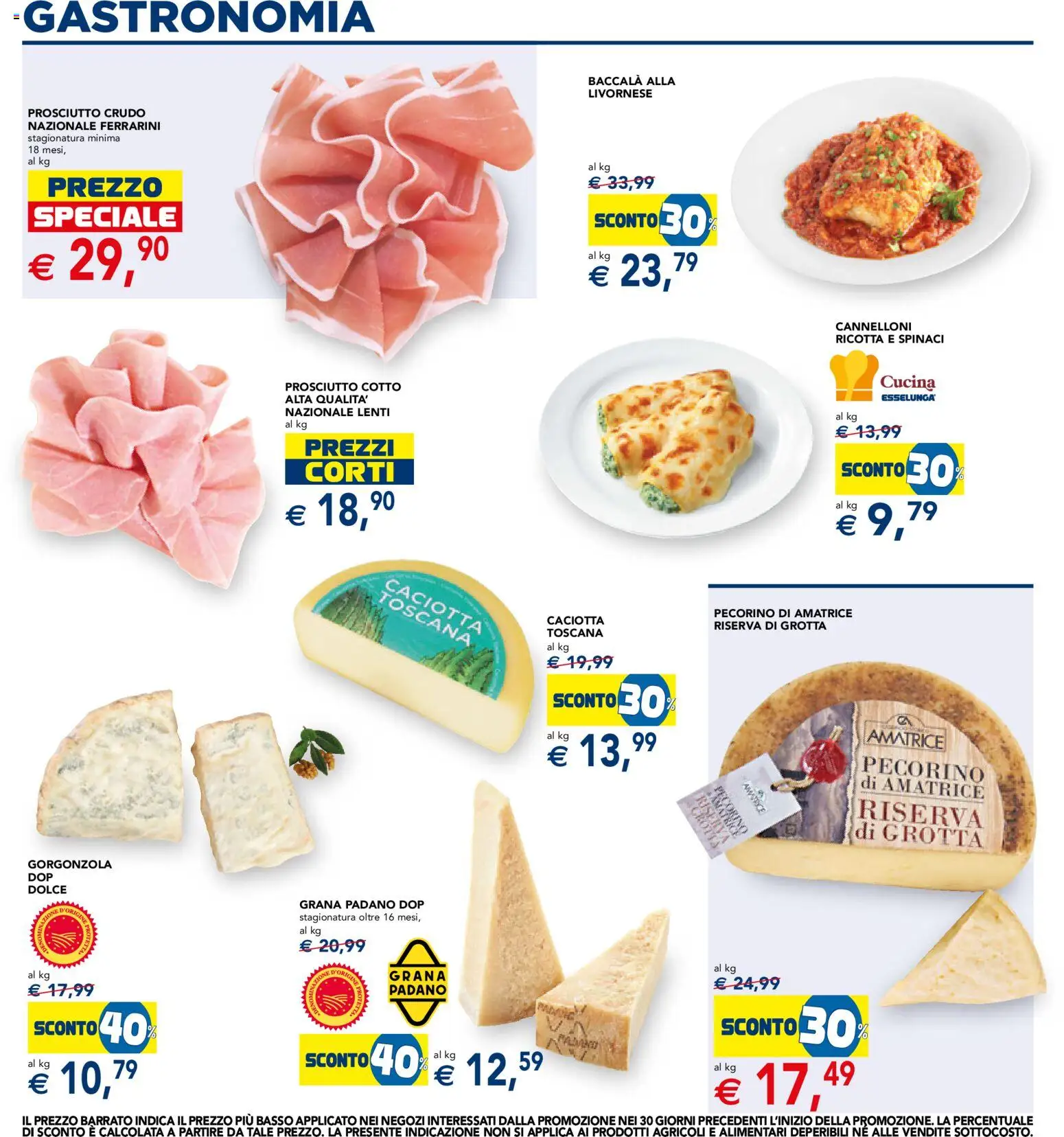 Anteprima dell'opuscolo Esselunga S volantino dal negozio Esselunga S valido da 22/10/2026 - Gorgonzola, Cannelloni, Anatra, Prosciutto Crudo, Prosciutto, Prosciutto Cotto, Grana Padano, Basso