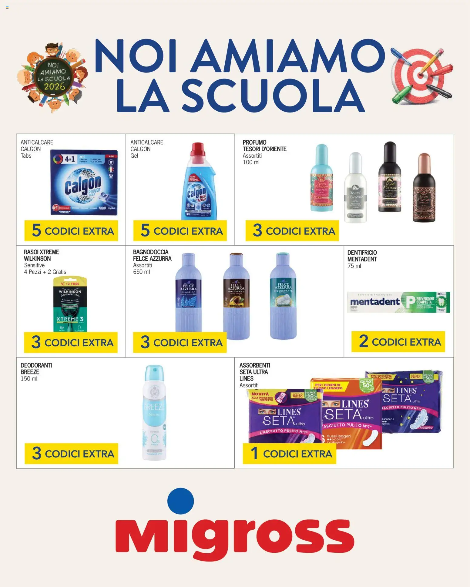 Anteprima dell'opuscolo Migross volantino Noi Amiamo la Scuola dal negozio Migross valido da 22/10/2026 - Profumo, Assorbenti, Dentifricio, Anticalcare