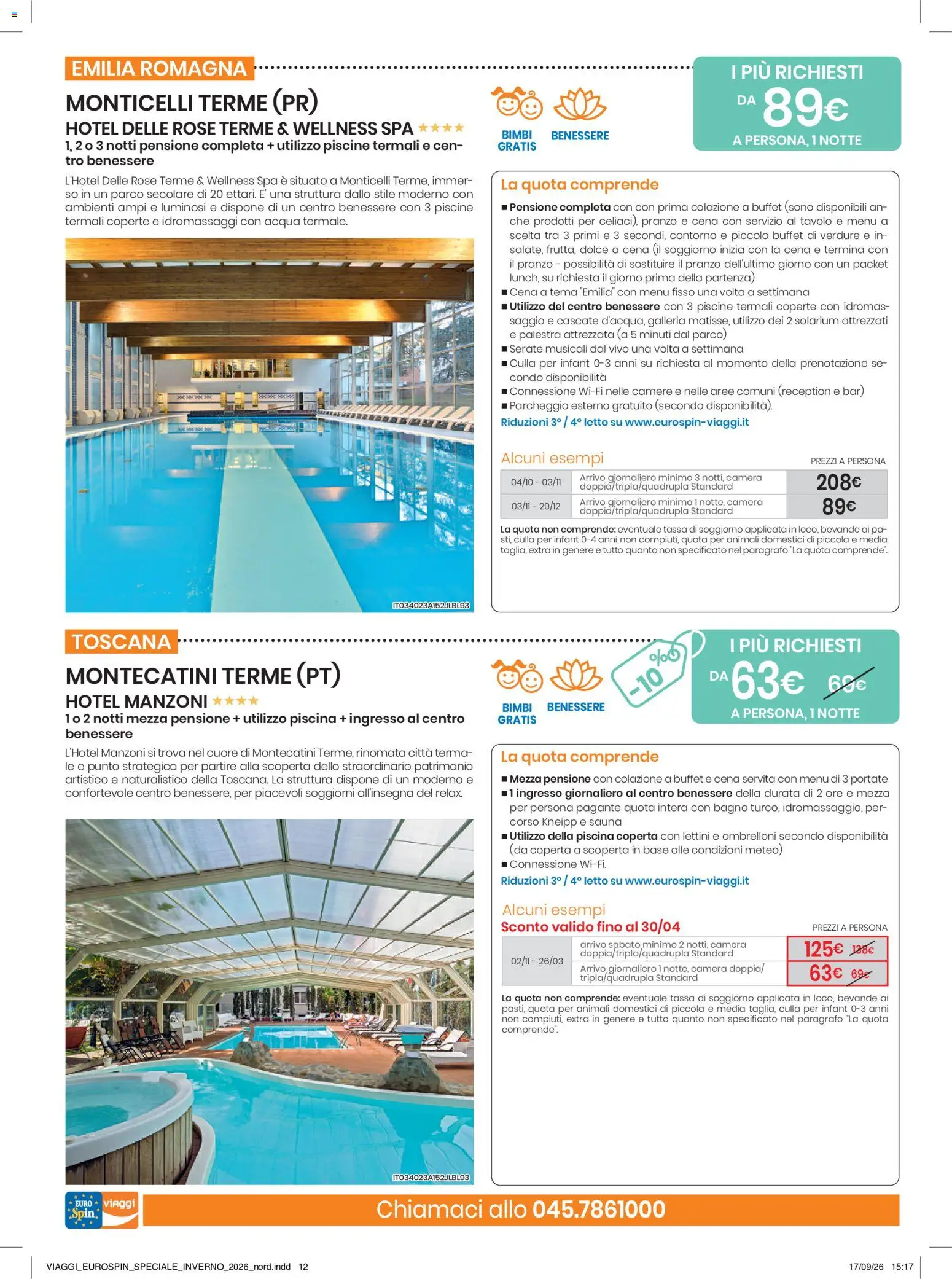 Anteprima dell'opuscolo Eurospin volantino Viaggi Nord dal negozio Eurospin valido da 17/09/2026 - Piscina, Acqua, Bagno, Letto, Verdure, Tavolo, Coperta, Bevande