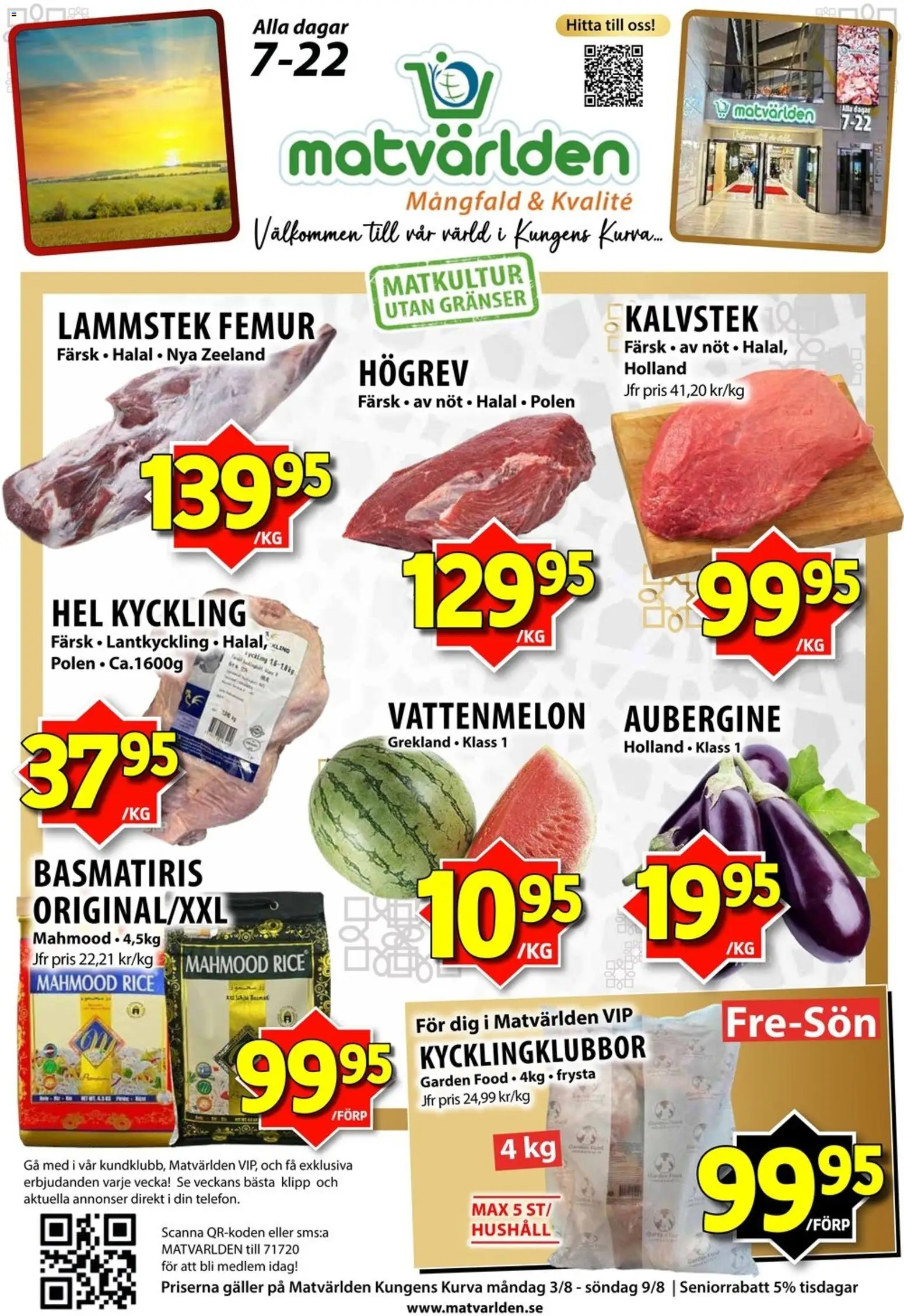 Förhandsgranska reklamblad Matvärlden erbjudanden från butik Matvärlden gäller från 03/08/2026 - Aubergine, Galler, Vattenmelon, Basmatiris, Kycklingklubbor, Hel kyckling, Kyckling