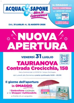 Anteprima dell'opuscolo Acqua e Sapone volantino Apertura Taurianova dal negozio Acqua e Sapone valido da 31/07/2026
