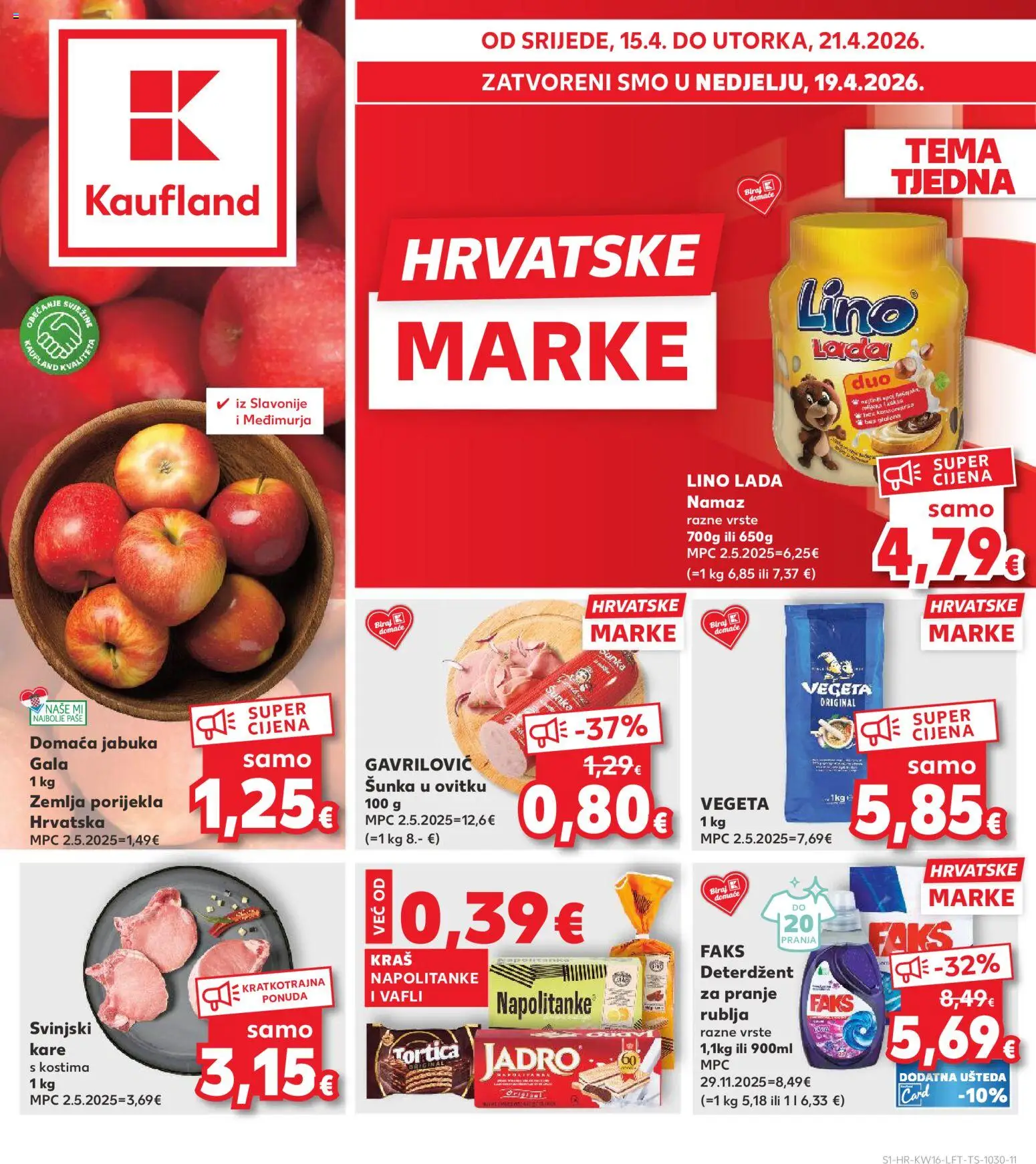 Pregled letka Rijeka Zamet trgovine Kaufland vrijedi od 15.04.2026 - Jabuka, Zemlja, Vafli, Svinjski kare, Šunka, Deterdžent, Namaz, Deterdžent za pranje rublja