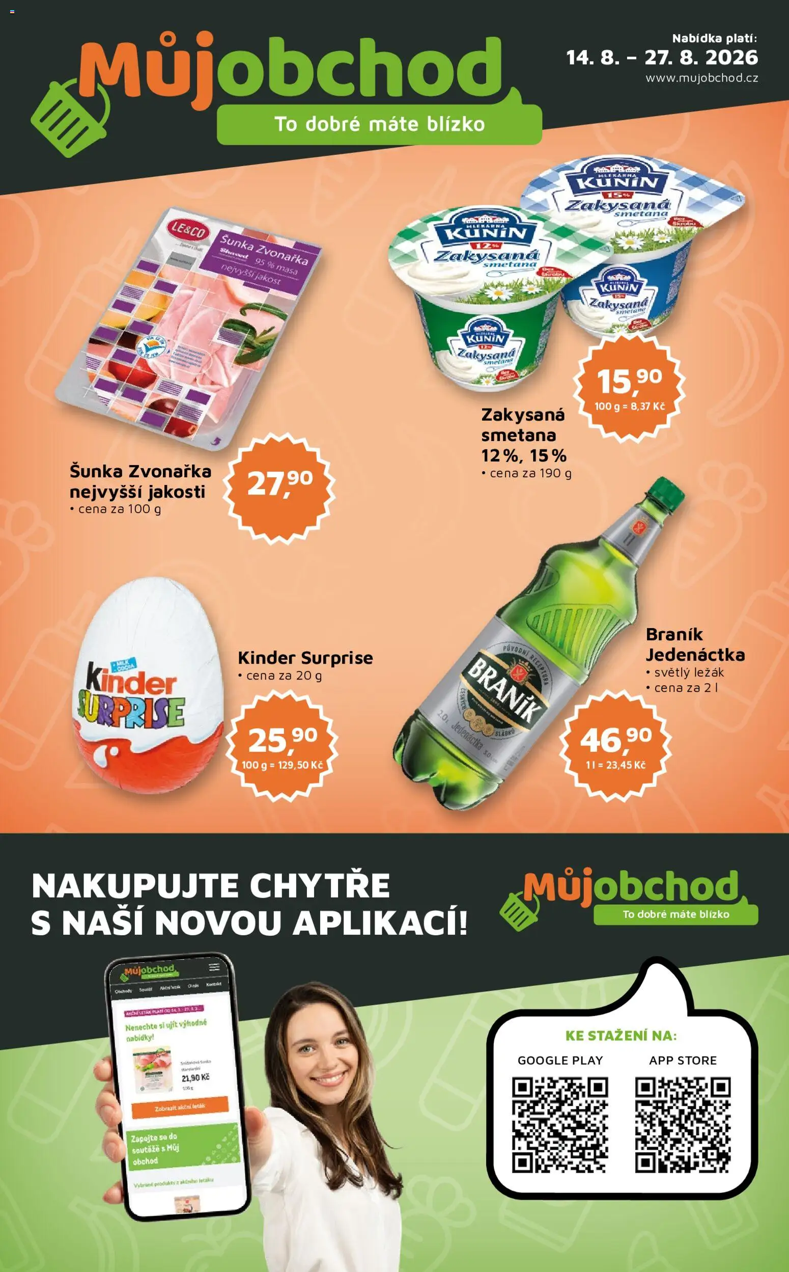 Náhled nabídky: Můj obchod Můj obchod leták - Brand platný od 14.08.2026 - Braník, Smetana, Zakysaná smetana, Kinder, Šunka